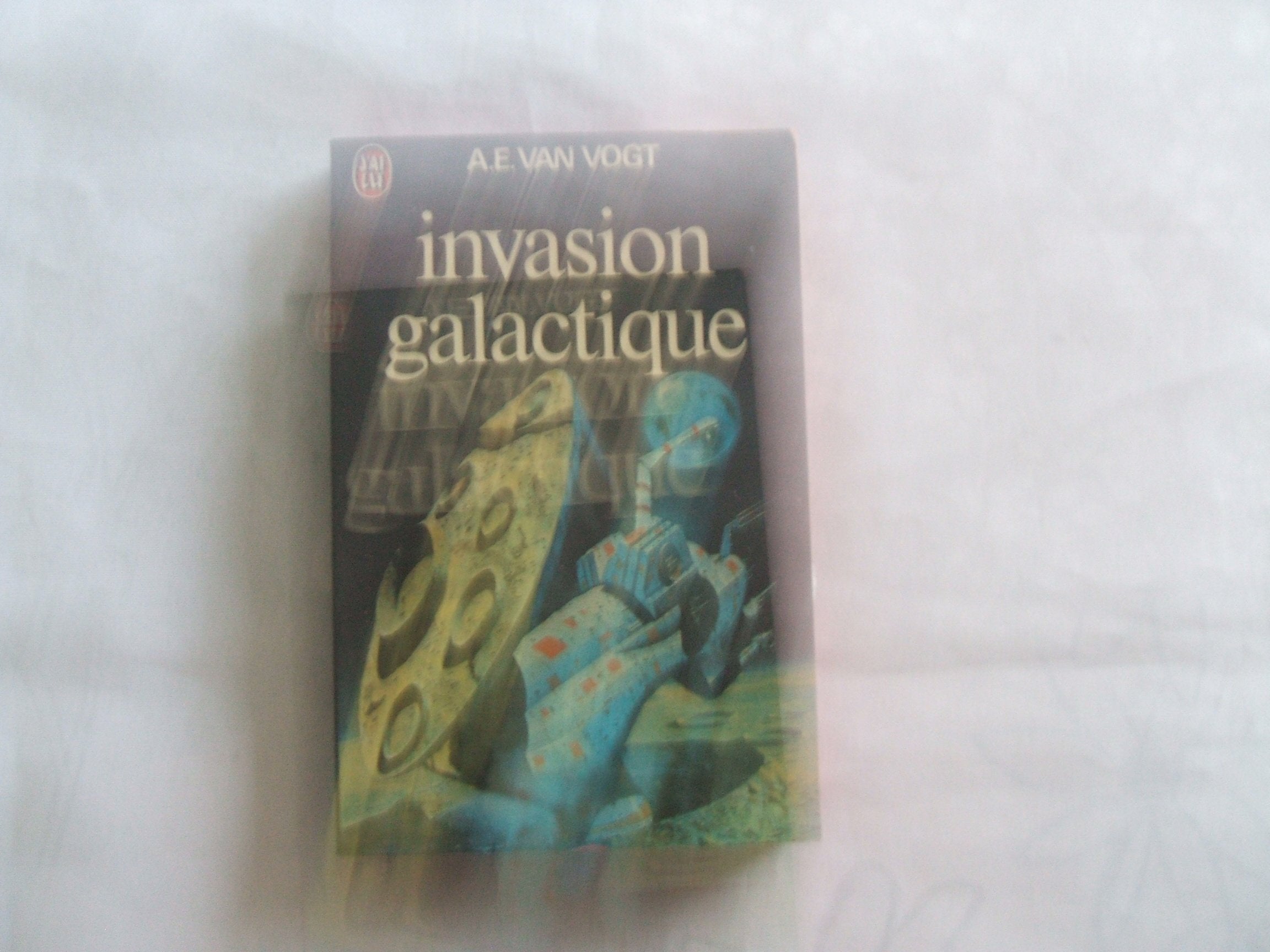 Invasion galactique *** 9782277118138