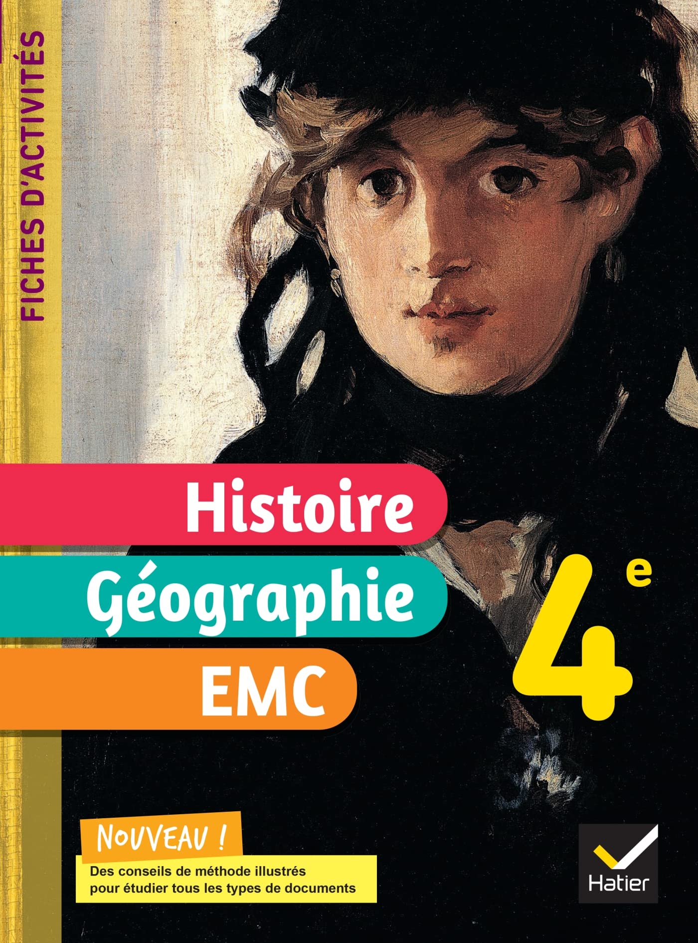 Fiches d'activités Histoire-Géographie-EMC 4e - Ed. 2022 - Cahier élève 9782401085725