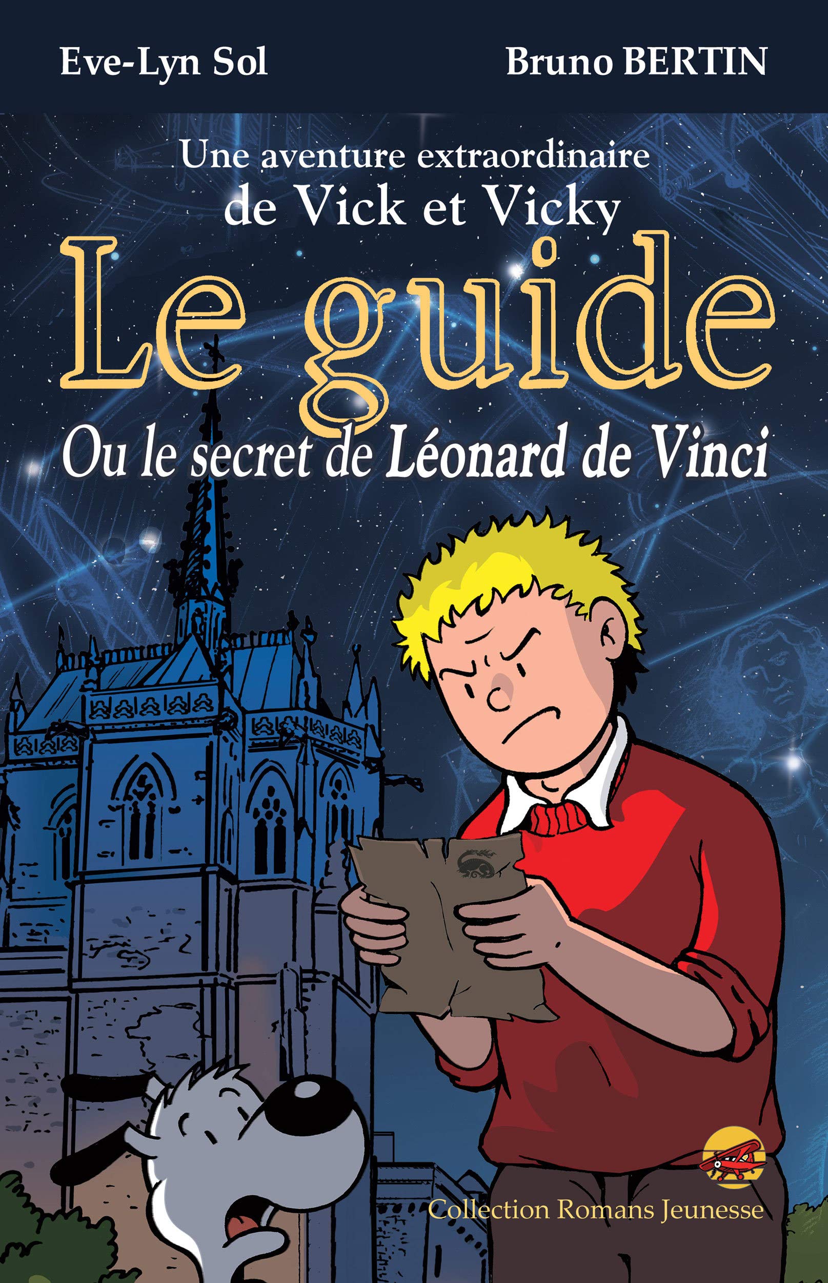 Le guide ou Le secret de Léonard de Vinci 9782914721790