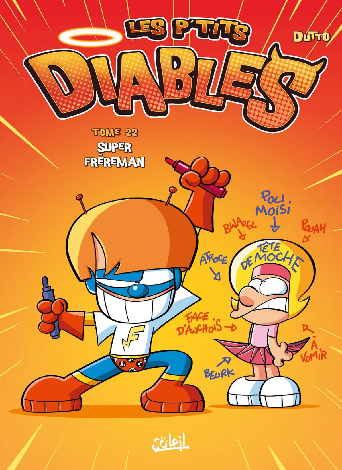 Les P'tits Diables T22: Super Frèreman 9782302055902