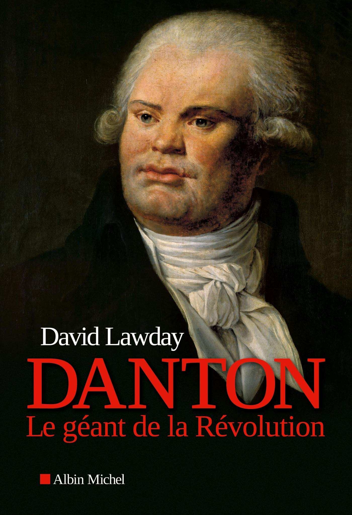 Danton: Le géant de la Révolution 9782226243980