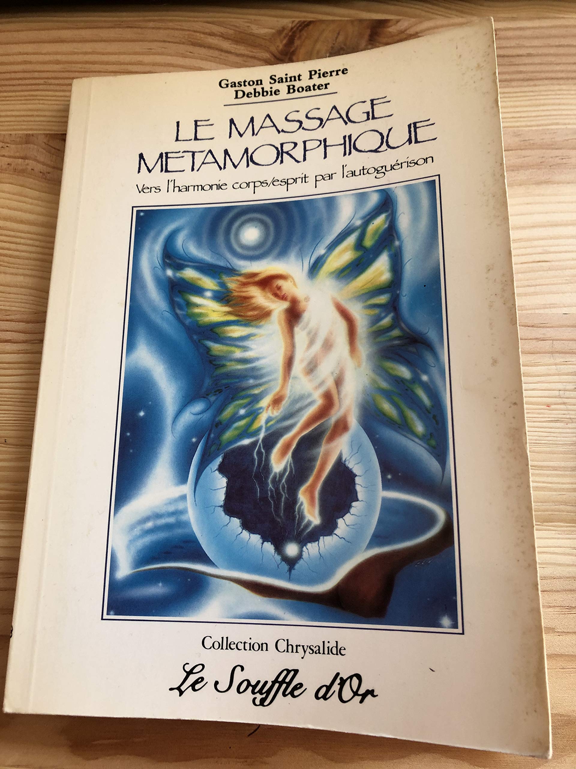 La métamorphose : Le massage métamorphique 9782904670114