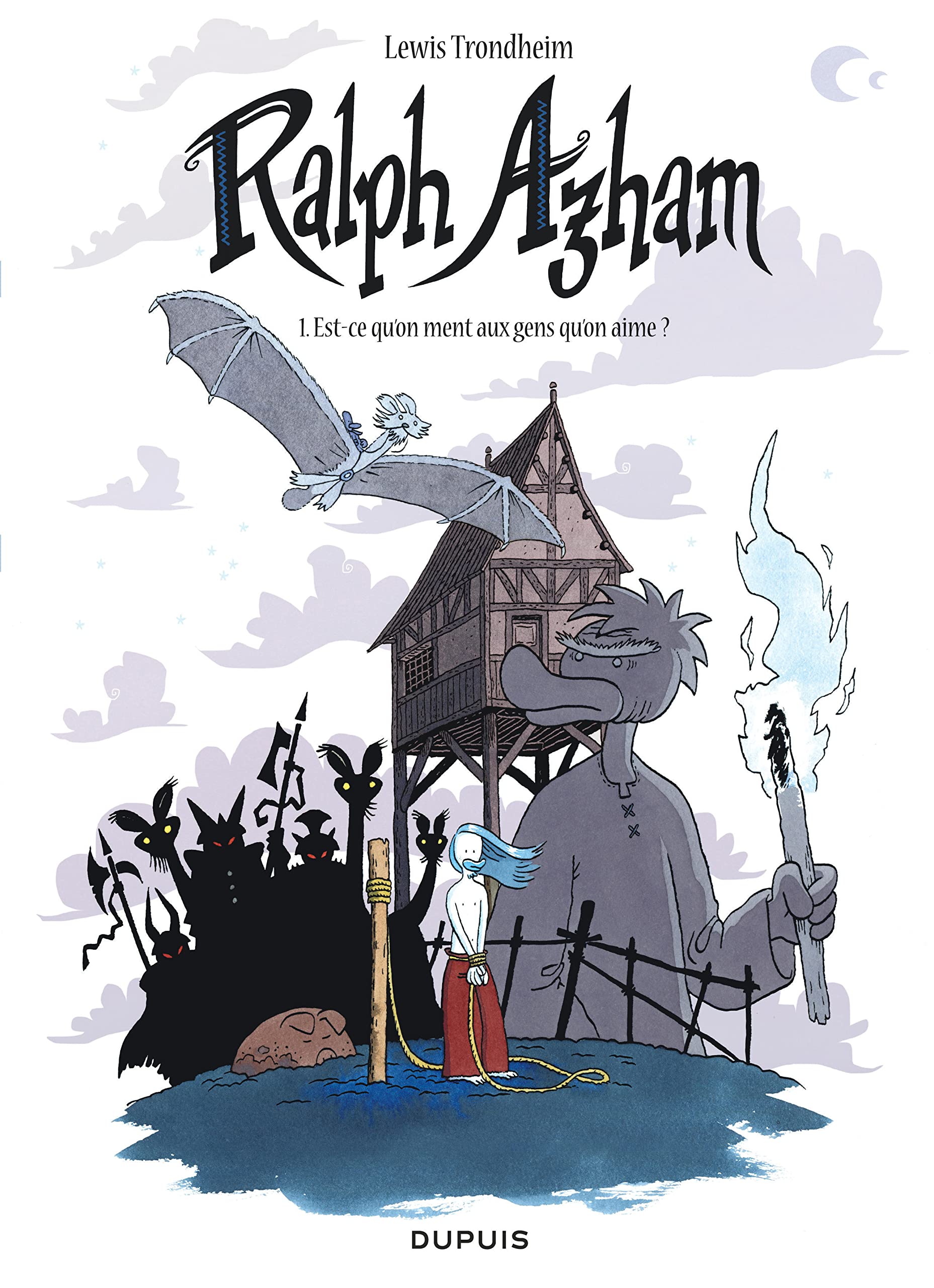 Ralph Azham - Tome 1 - Est-ce qu'on ment aux gens qu'on aime ? 9782800149929