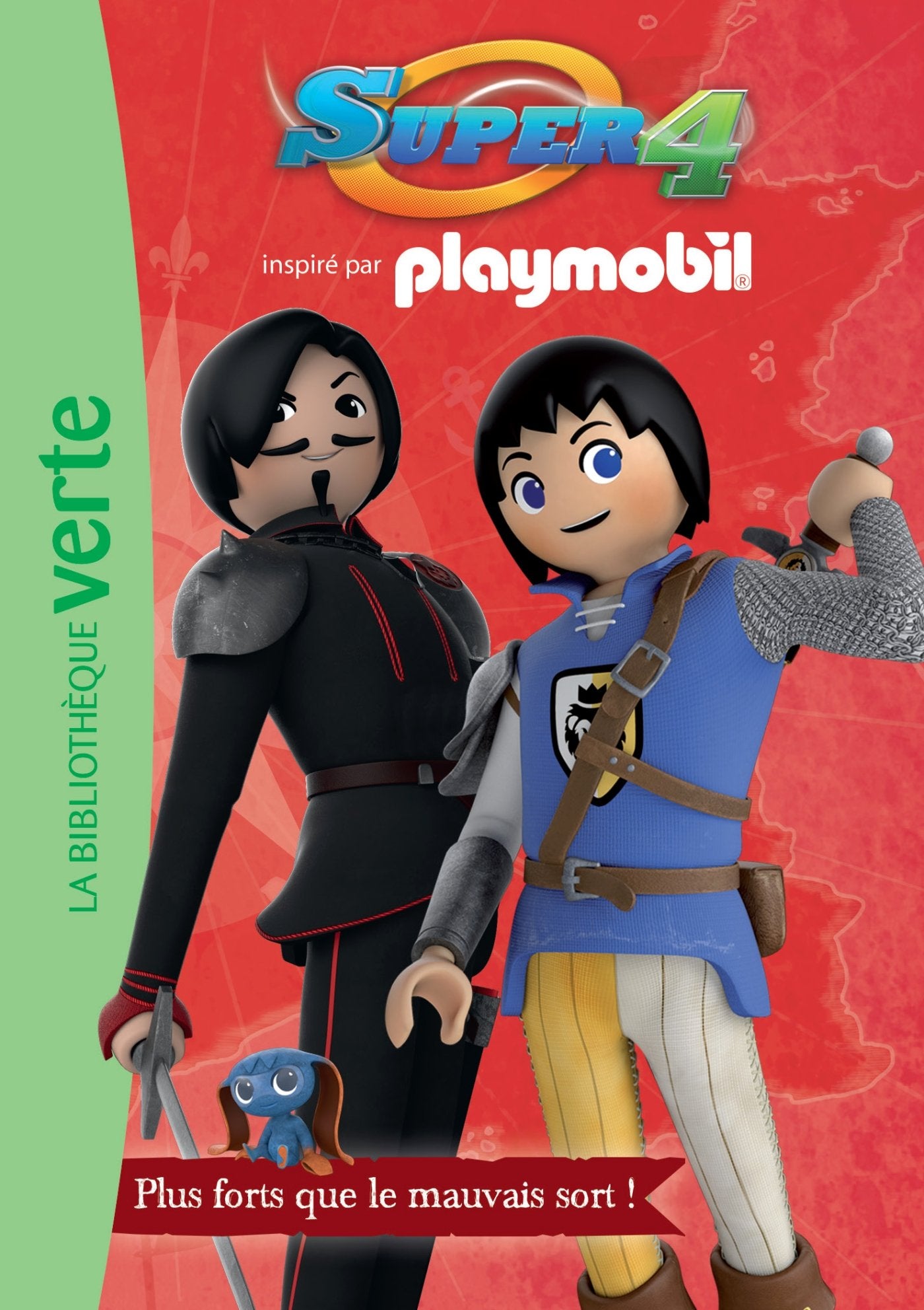 Playmobil Super 4 02 - Plus forts que le mauvais sort ! 9782014018400