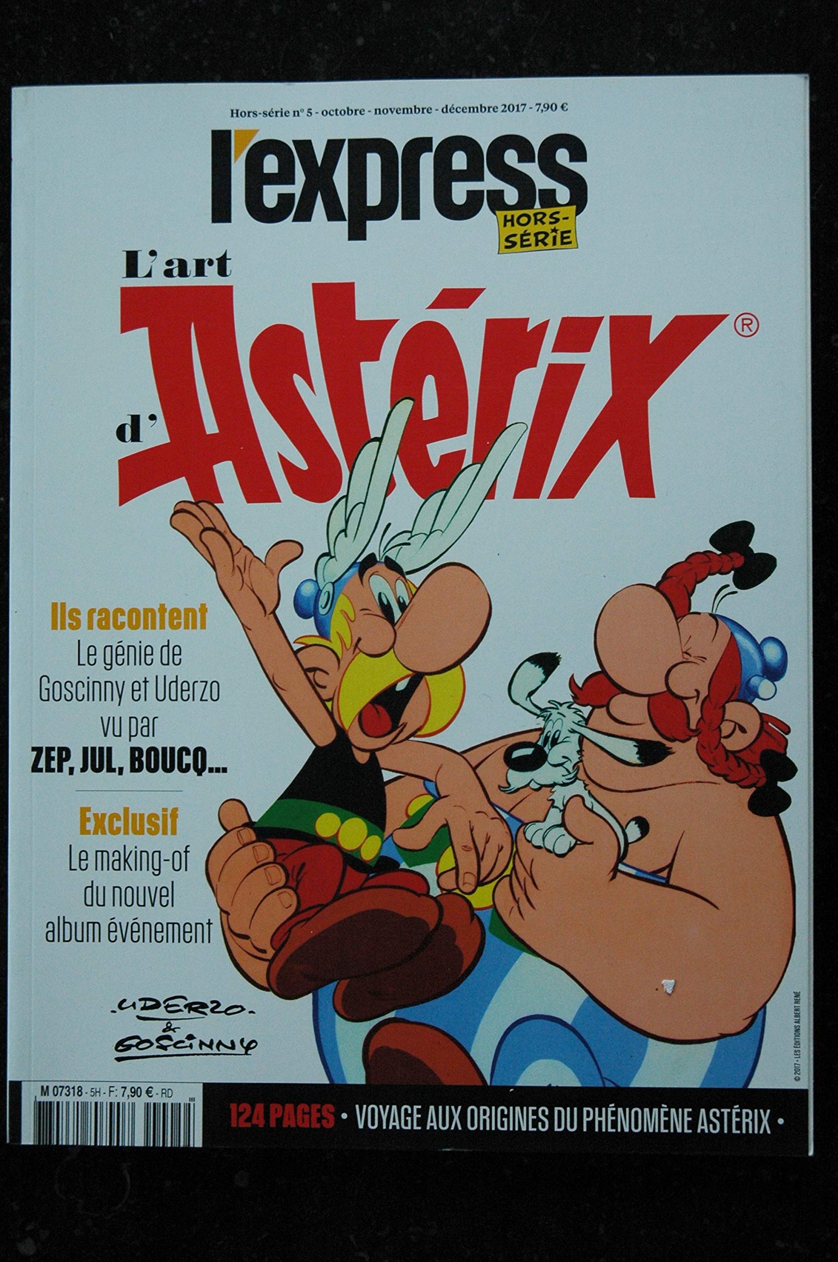 L'Express Hors-Série n° 5 * 2017 10 * l'art d'Astérix - Uderzo - Goscinny - Zep Jul Boucq - 124 pages 3701432904740