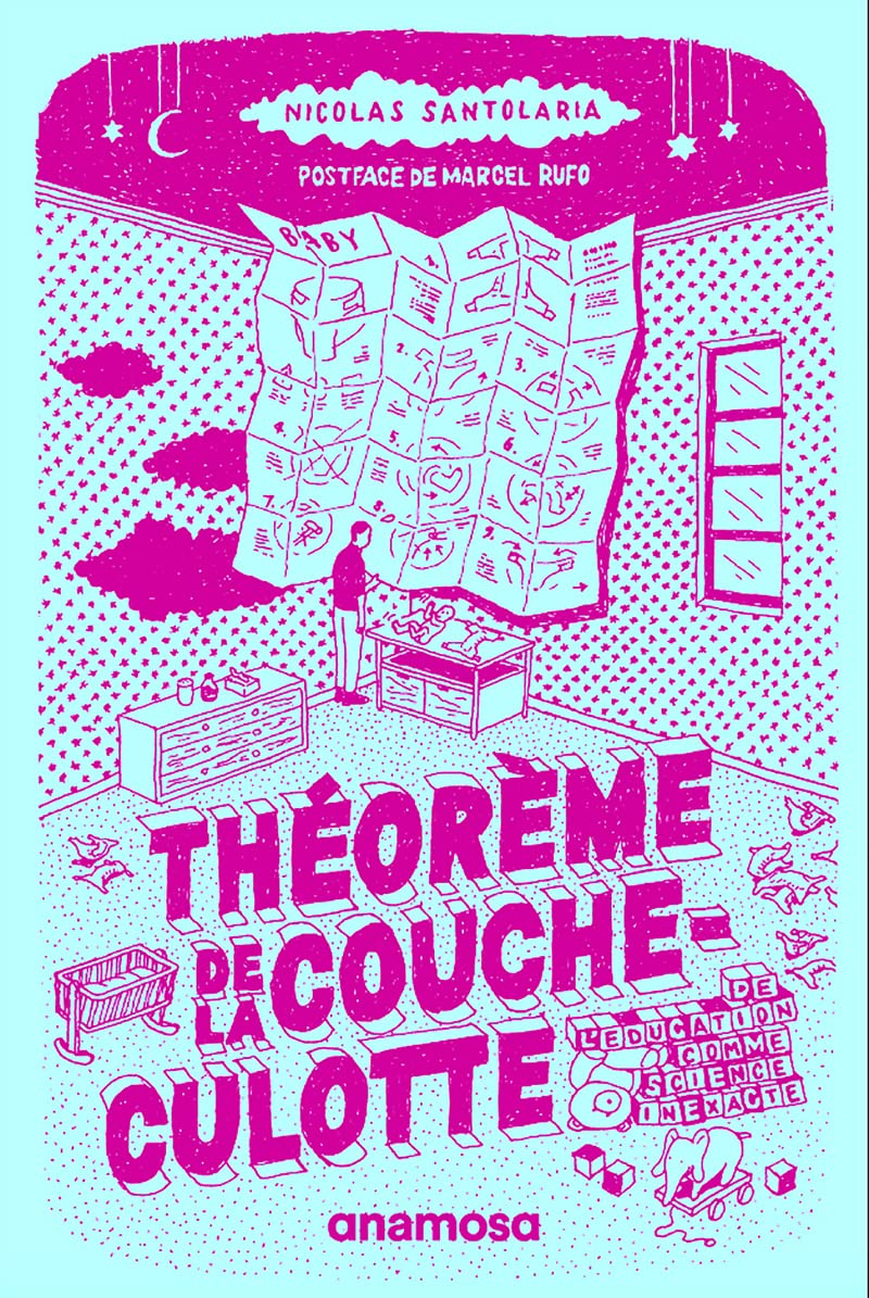 Théorème de la couche-culotte - De l'éducation comme science inexacte: De l'éducation comme science inexacte 9791095772910