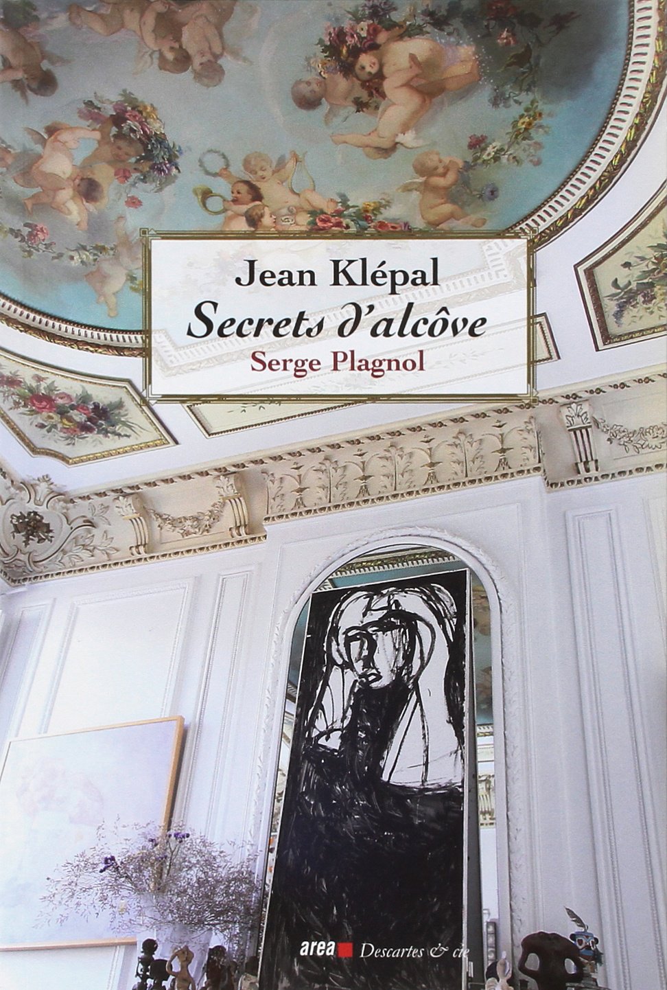 Secret d'alcove serge plagnol 9782844462268