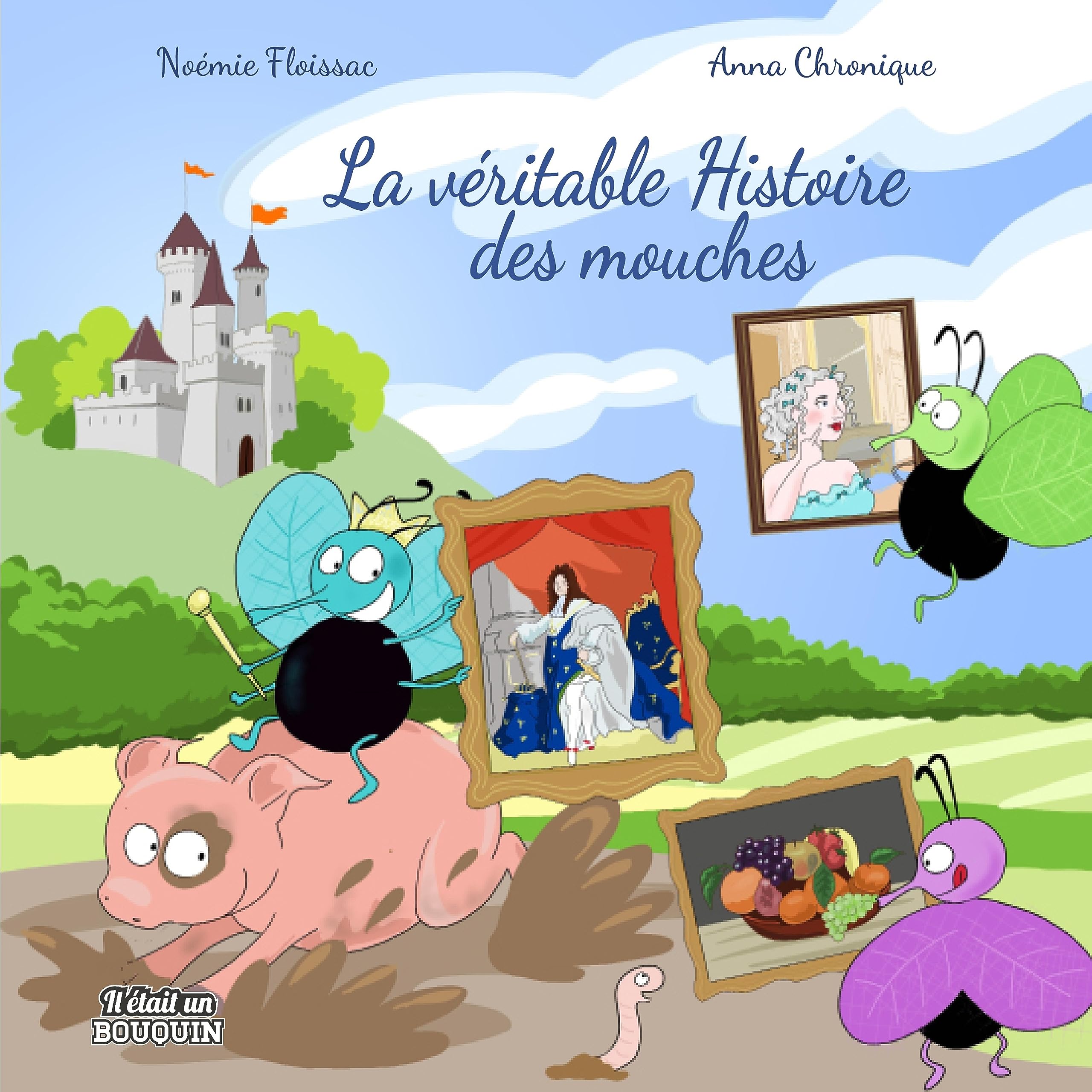 La véritable histoire des mouches 9782371691544