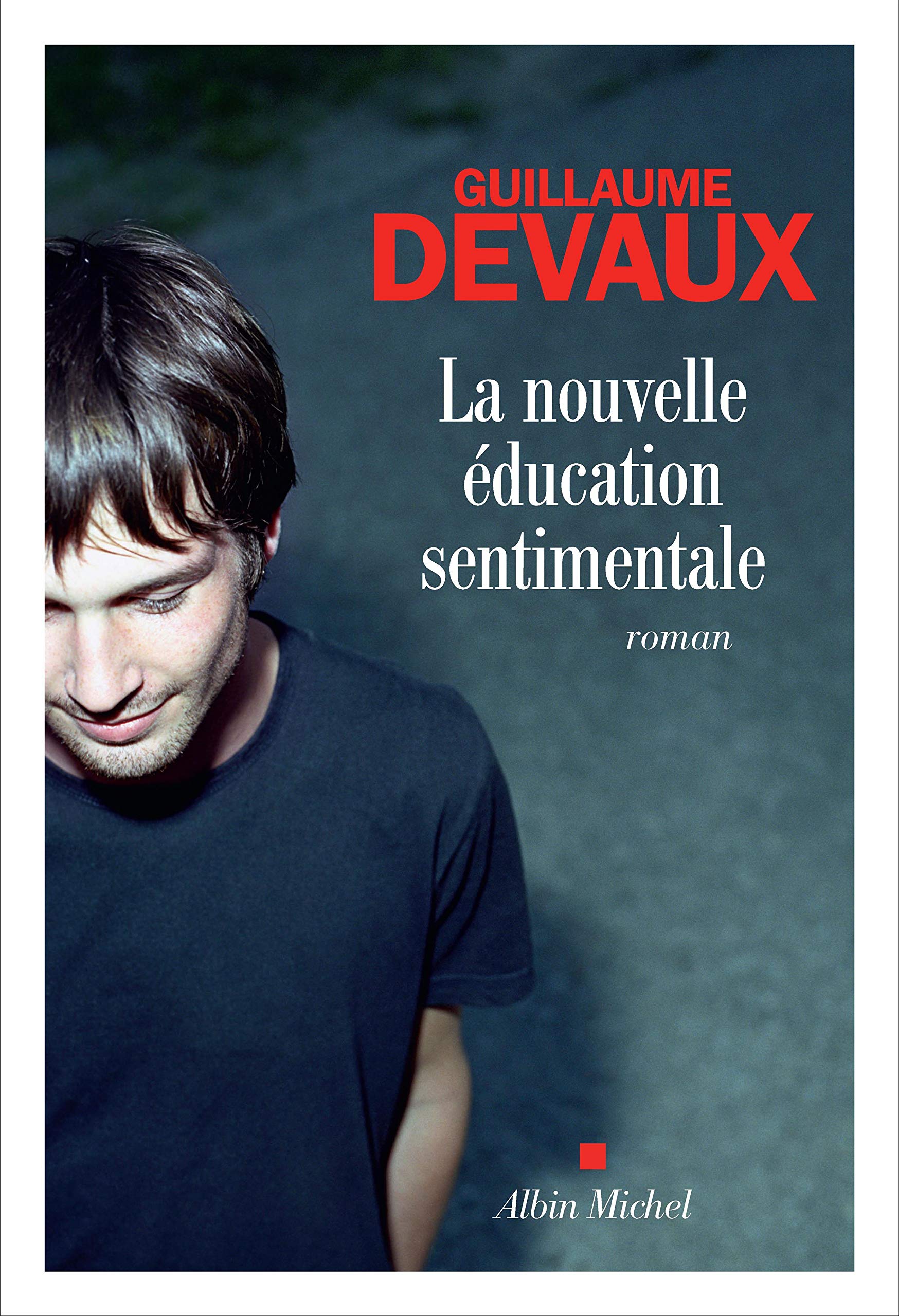 La Nouvelle Education sentimentale 9782226452986