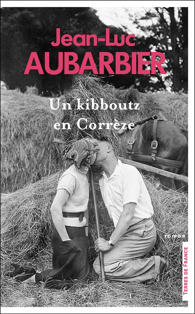 Un kibboutz en Corrèze 9782258195011