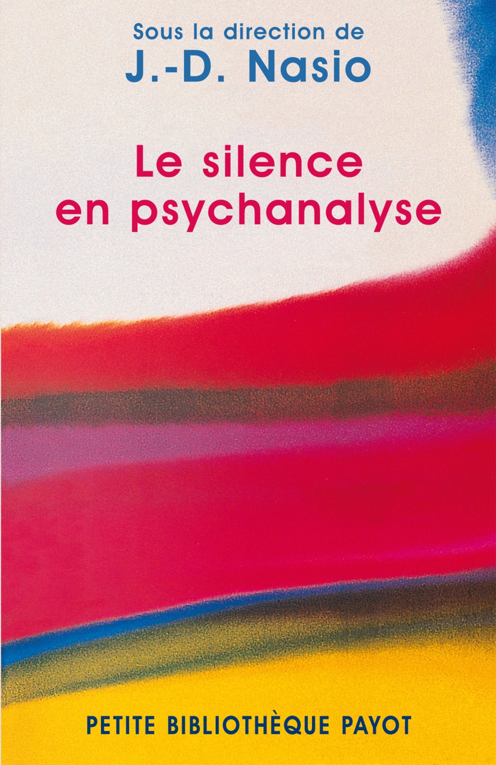 Le Silence en psychanalyse 9782228893930