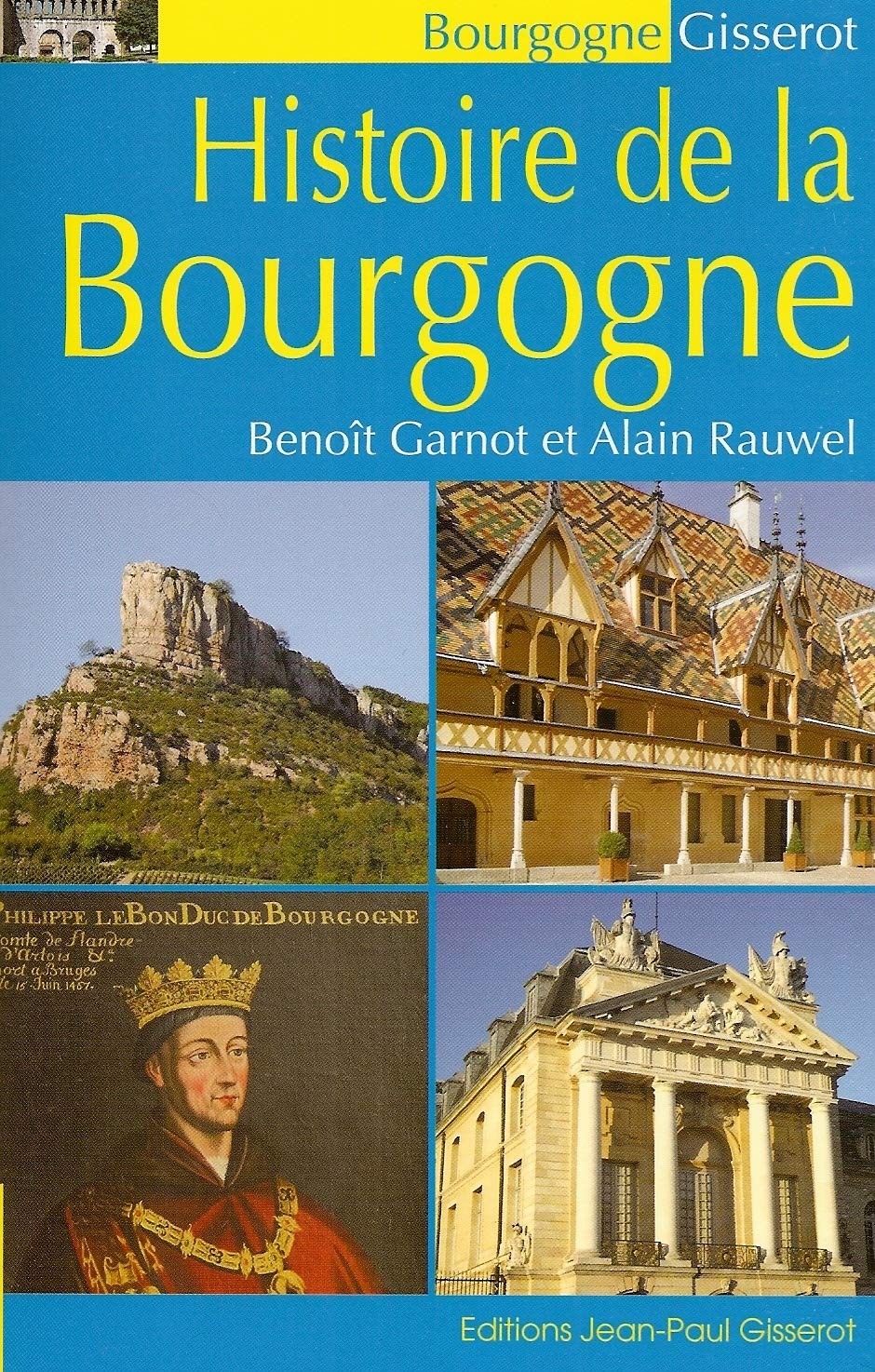 Histoire de la Bourgogne 9782755802580