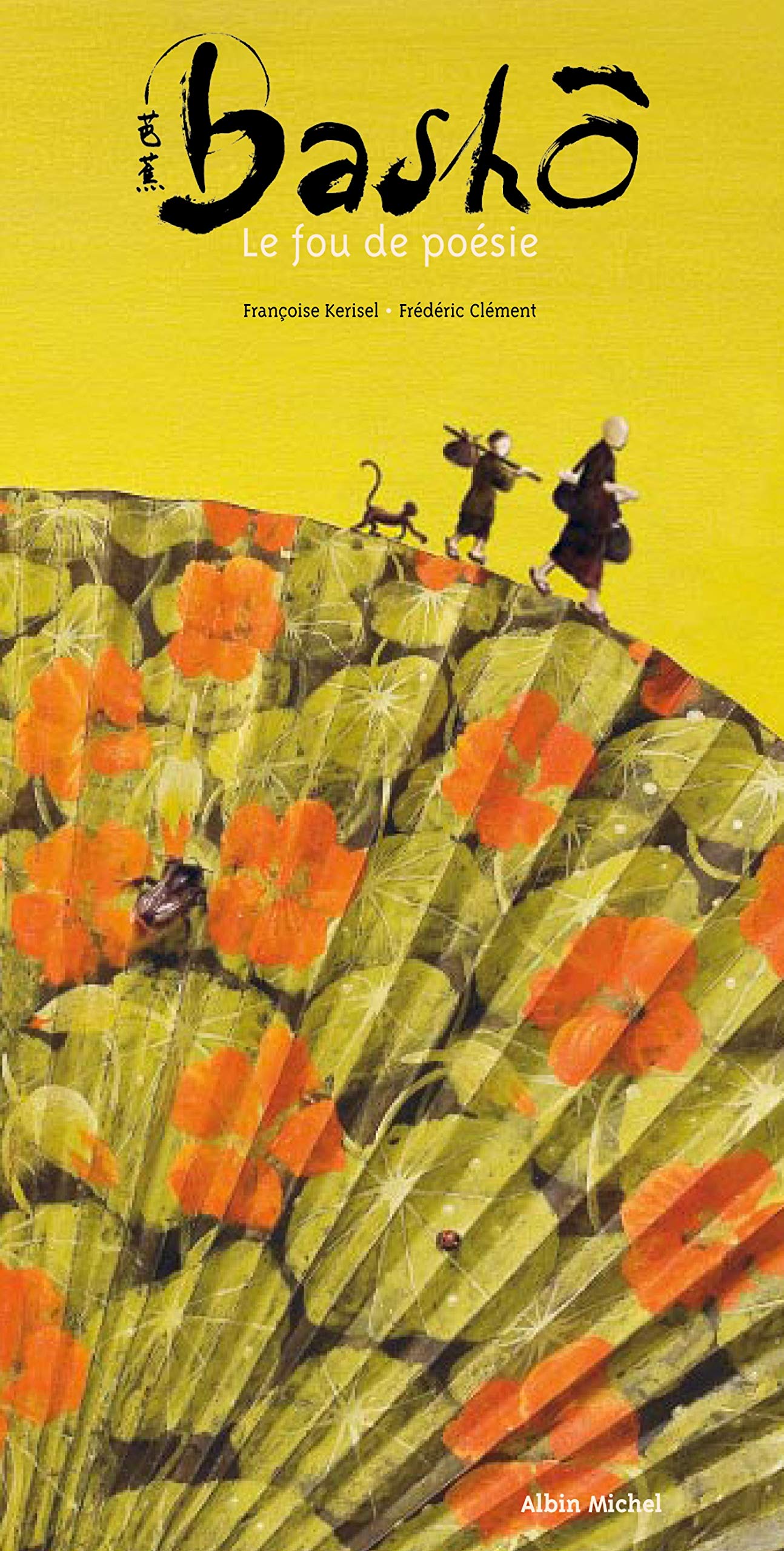 Bashô: Le fou de poésie 9782226193391