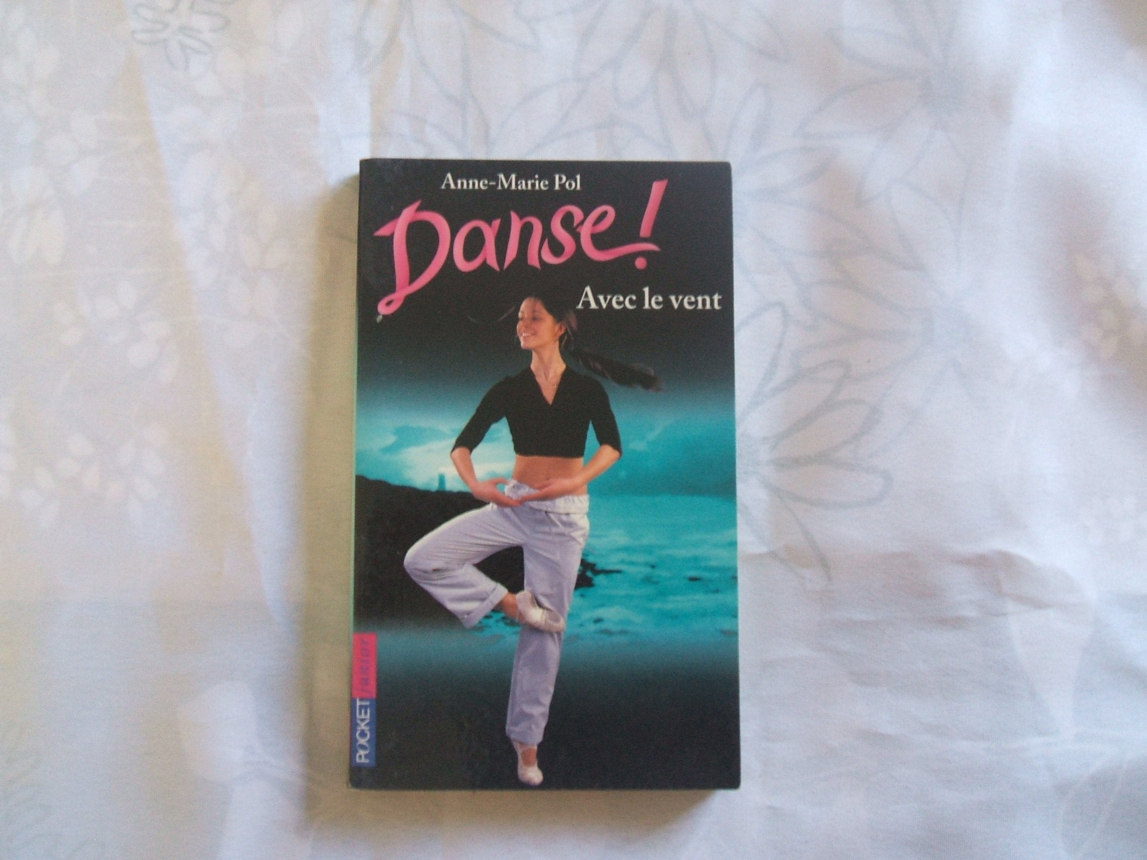 Danse !, tome 9 : Avec le vent 9782266099851