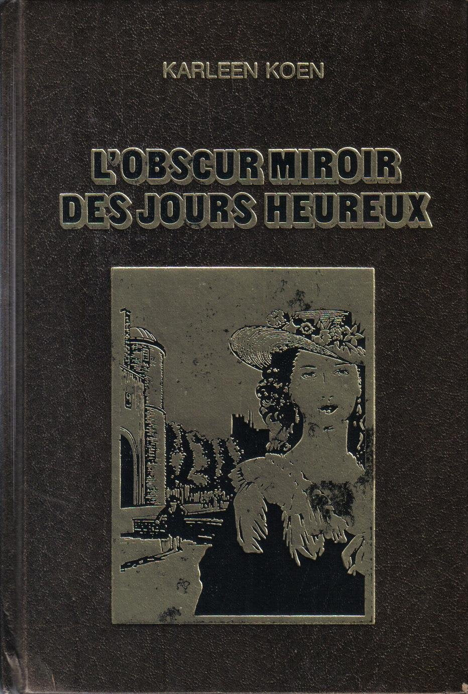 L'obscur miroir des jours heureux 9782266021814