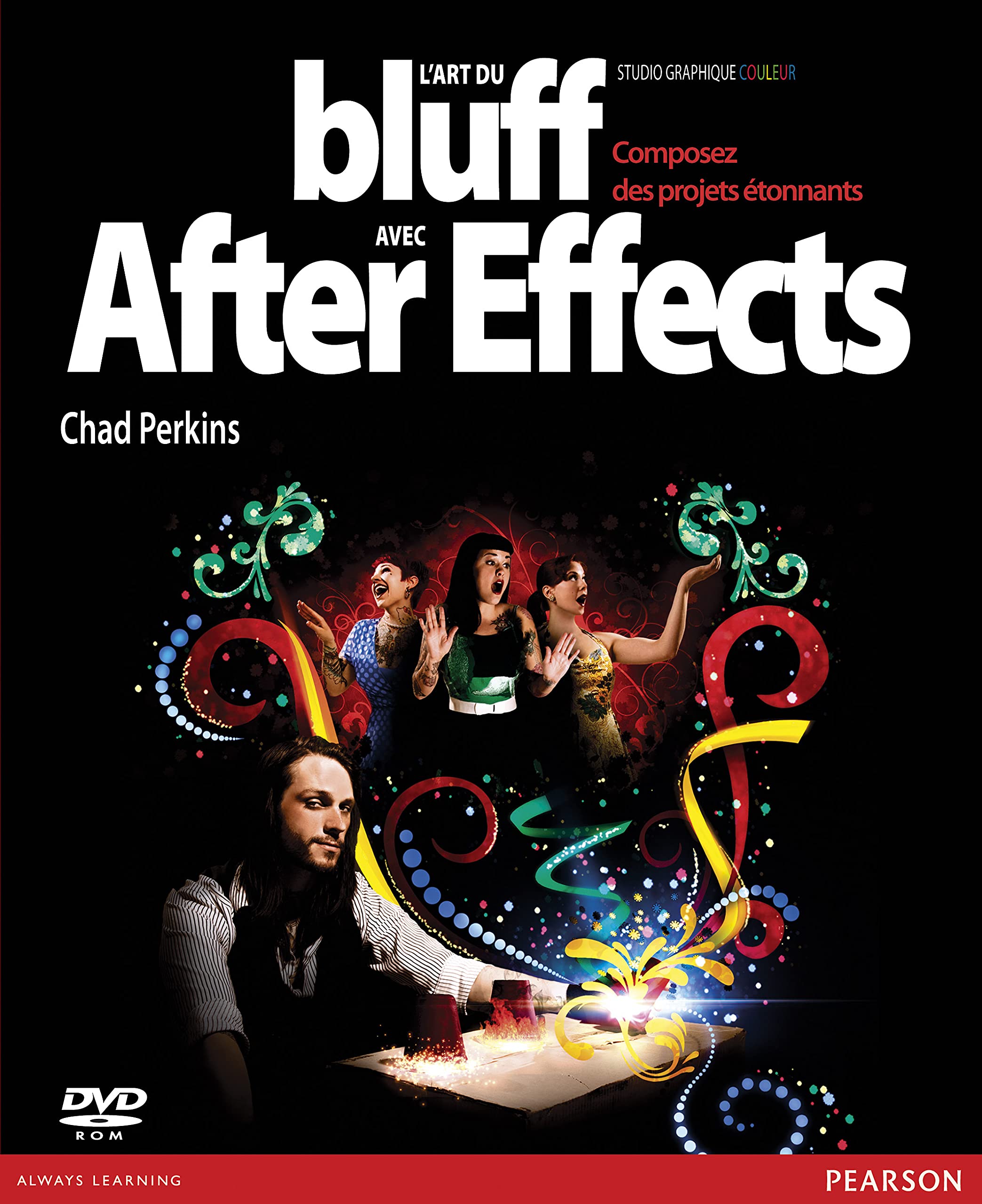 L'art du bluff avec After Effects 9782744024818