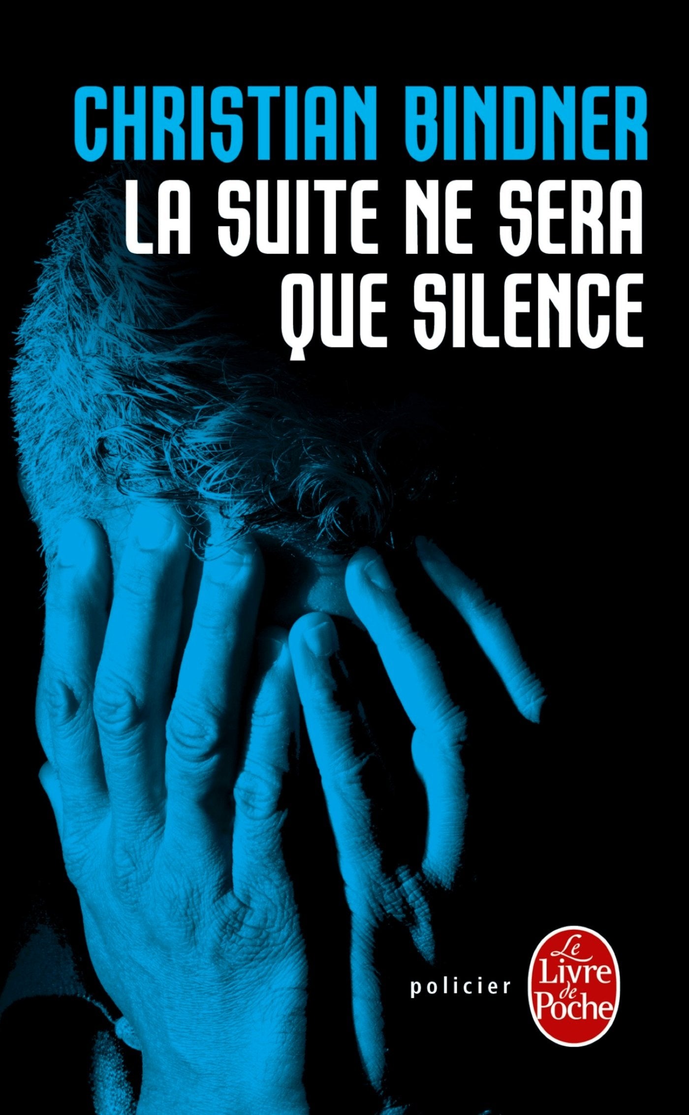La Suite ne sera que silence 9782253184102