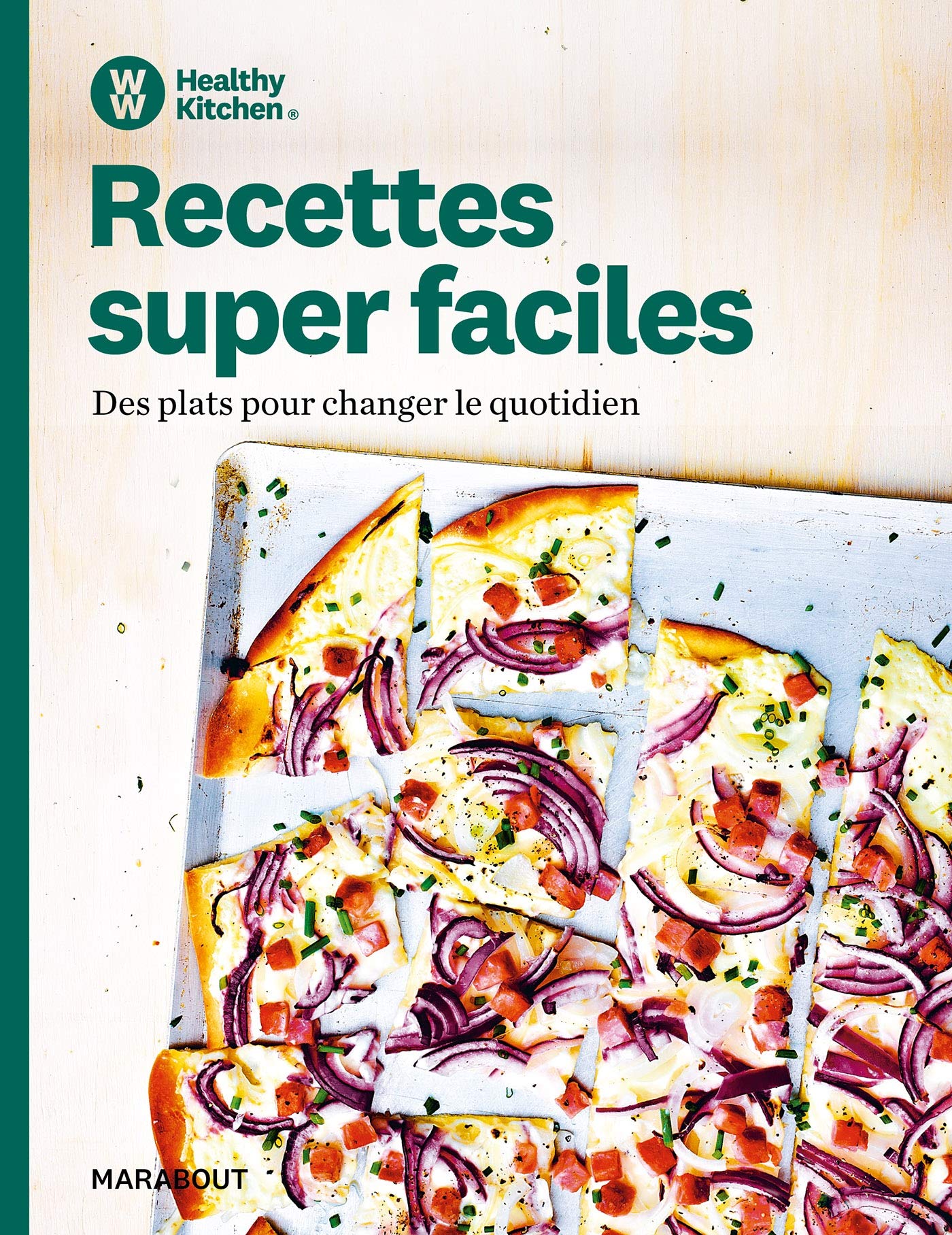 Recettes saines et gourmandes : Pour changer le quotidien 9782501142243