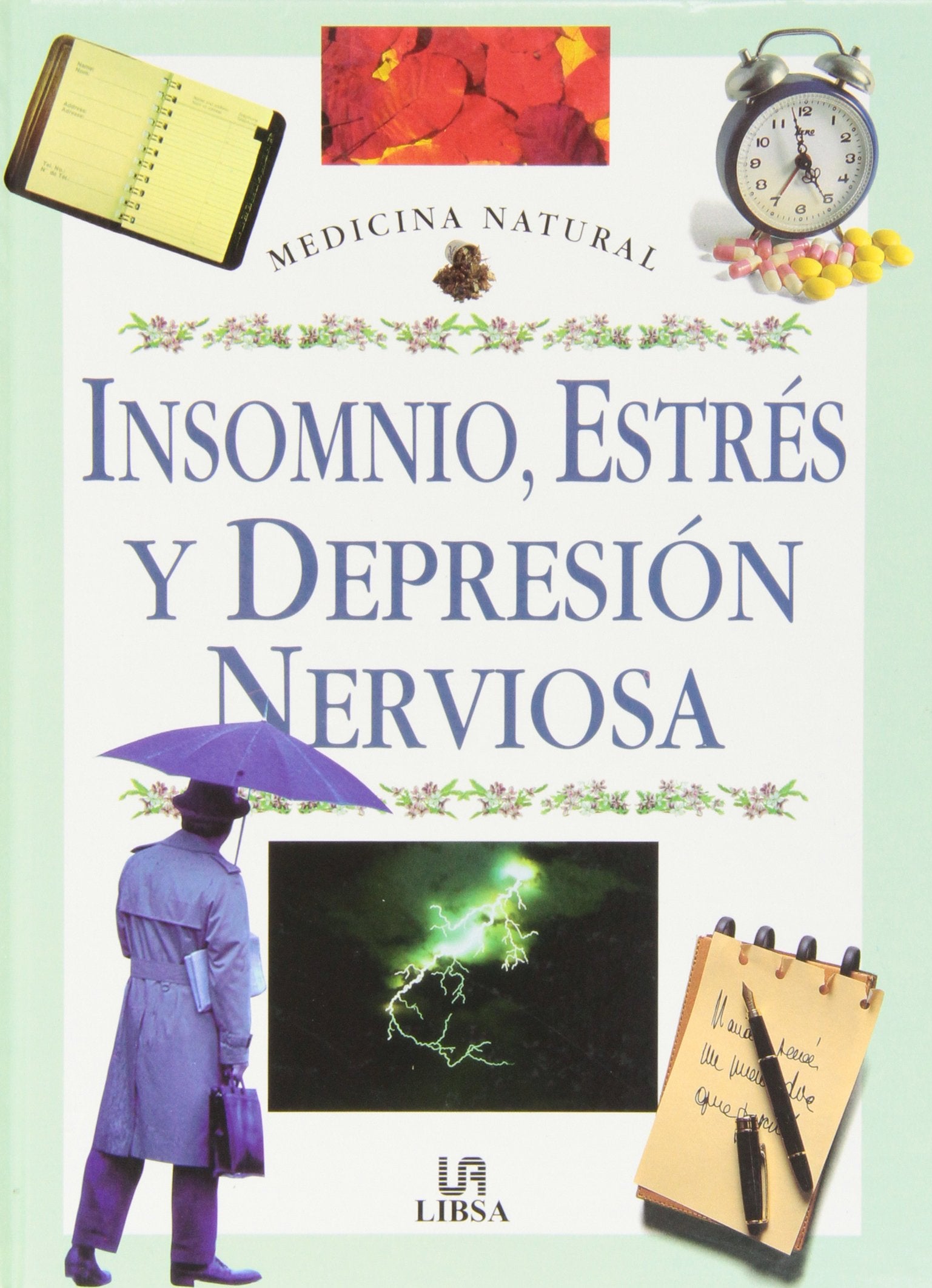 Insomnio, estres y depresion nerviosa / Insomnia, Stress and Nervous Depression 9788476307328