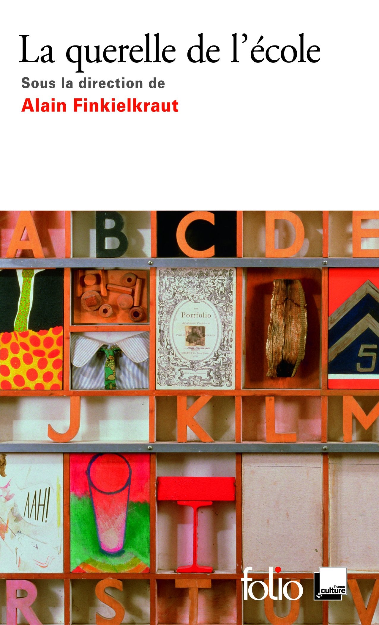 La querelle de l'école 9782070356836