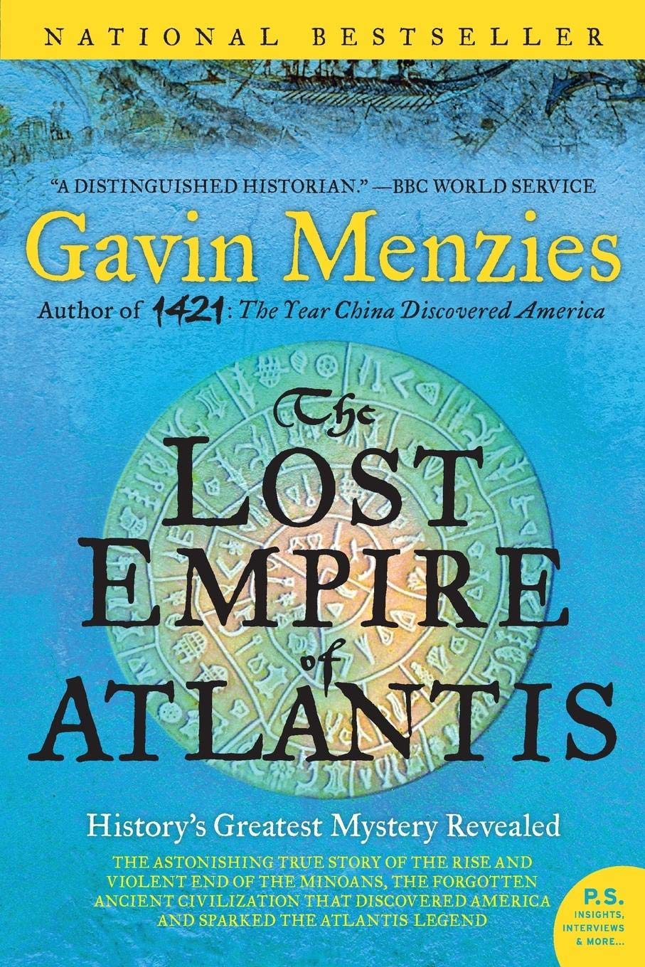 The Lost Empire of Atlantis: History's Greatest Mystery Revealed 9780062049490
