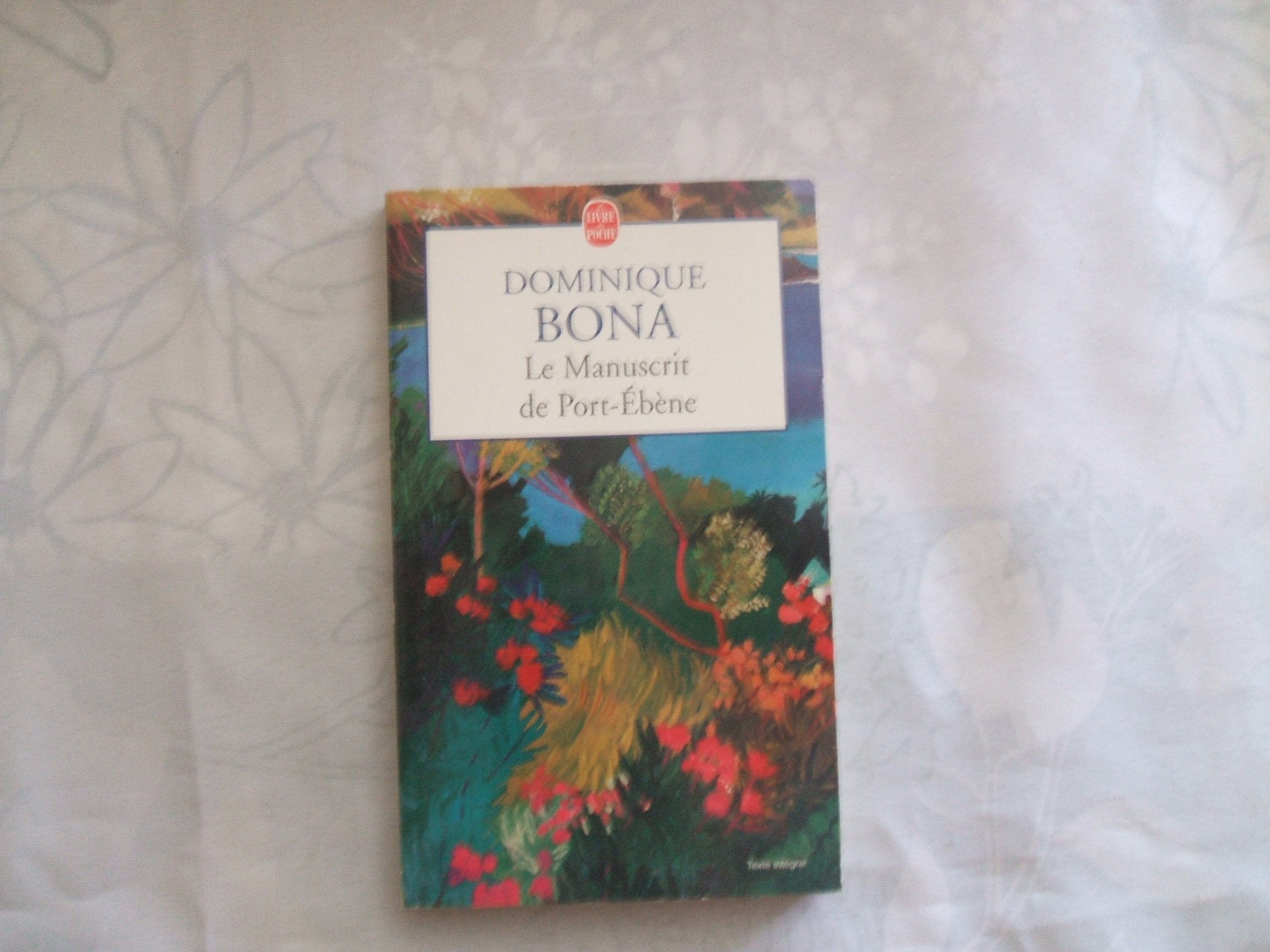 Le Manuscrit de Port-Ebène - Prix Renaudot 1998 9782253149880