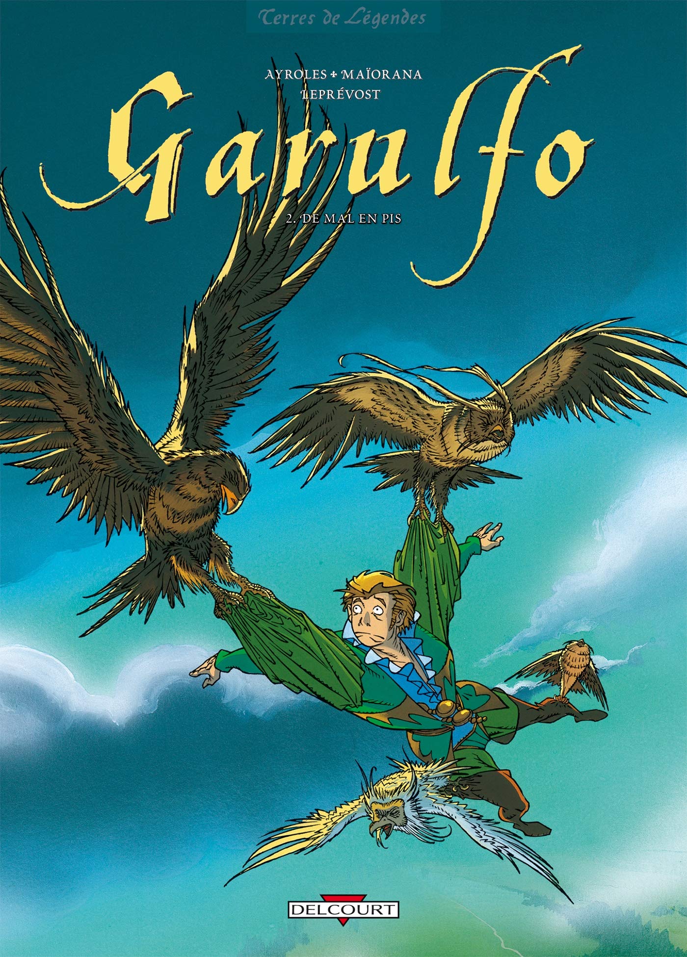 Garulfo, tome 2 : De mal en pis 9782840550877