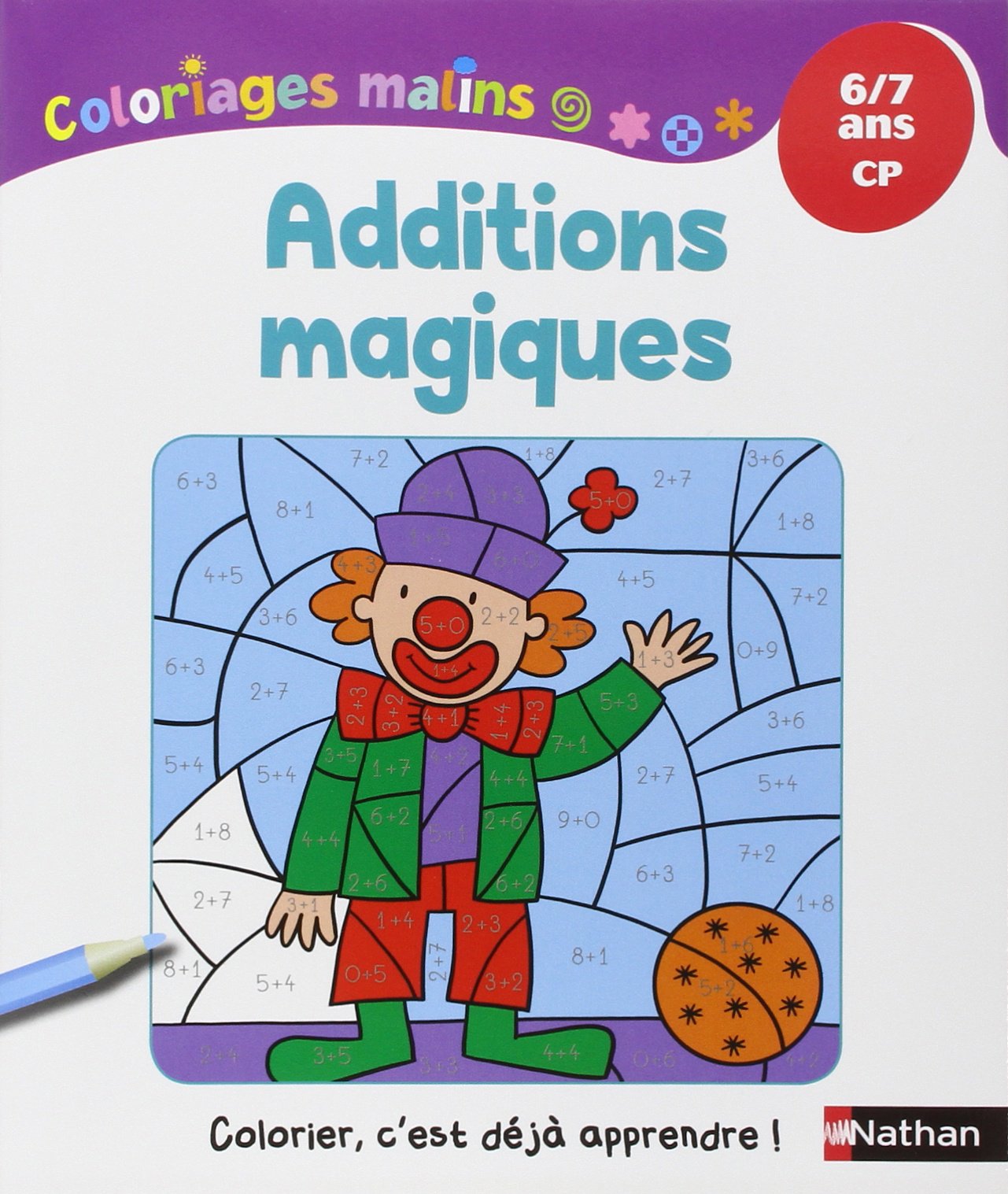 Coloriages Malins - Additions Magiques CP 9782091869292