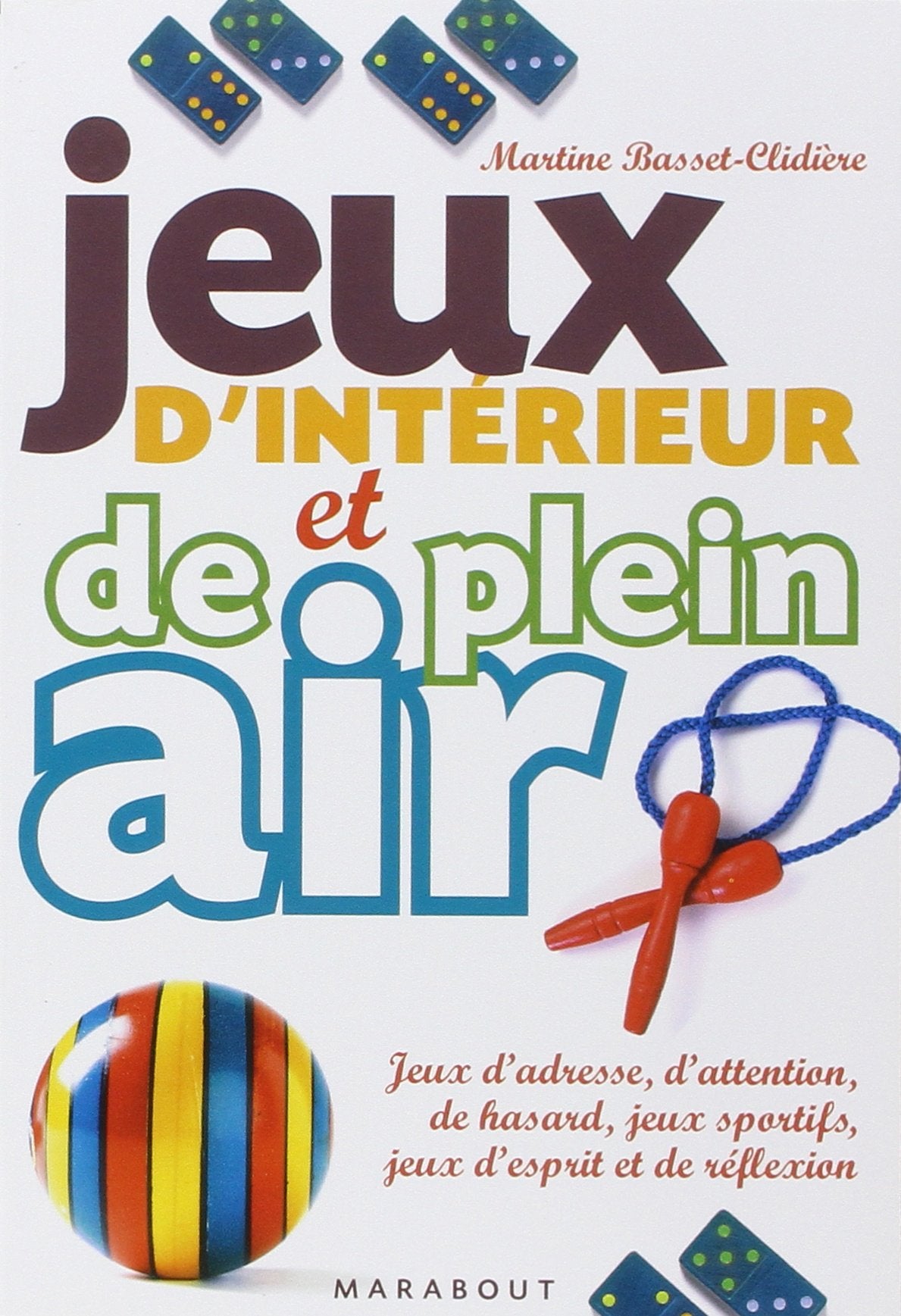 Jeux d'intérieur et de plein air 9782501057943