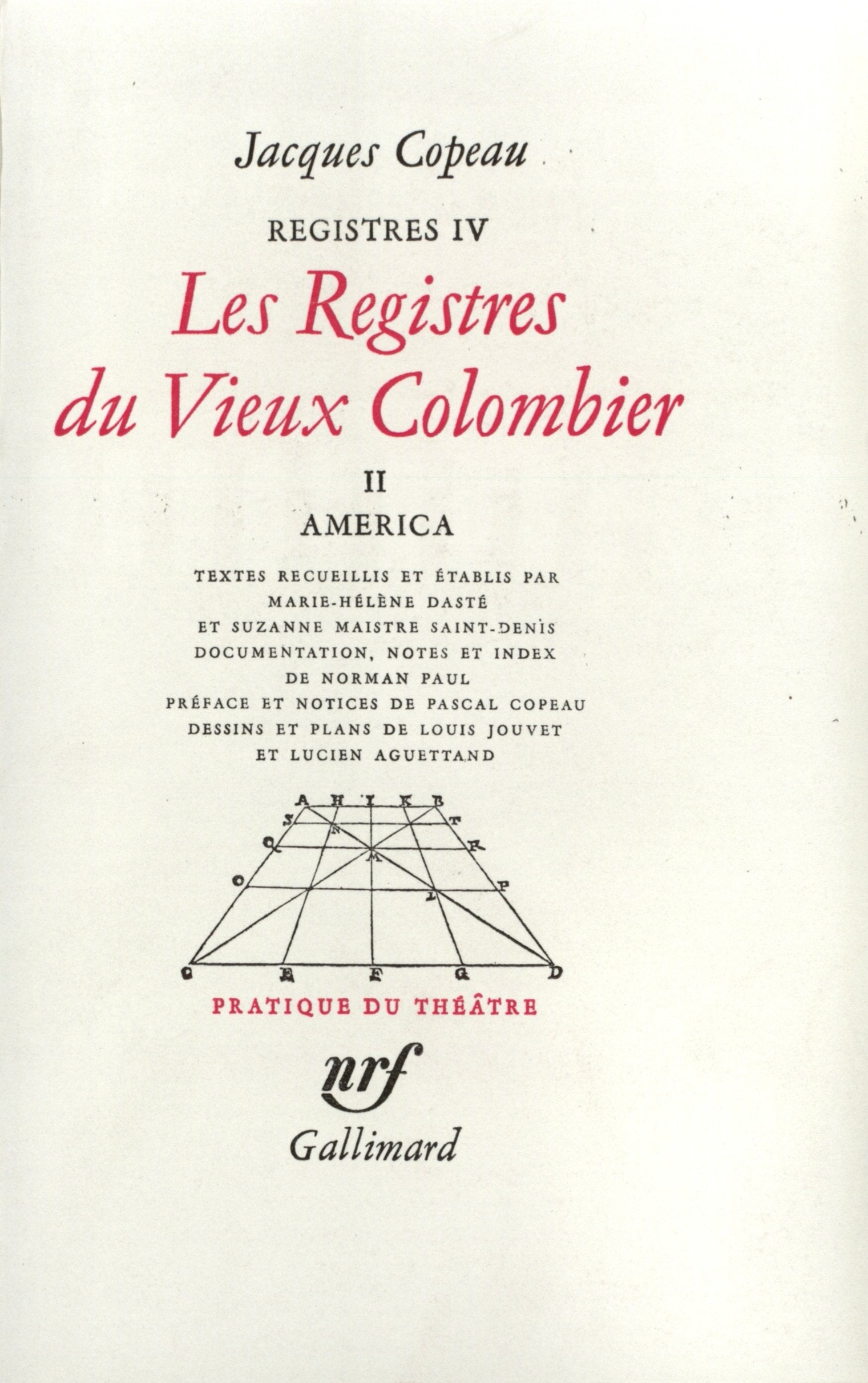 Registres, III, IV et V : Les Registres du Vieux Colombier (Tome 2-América) 9782070701582