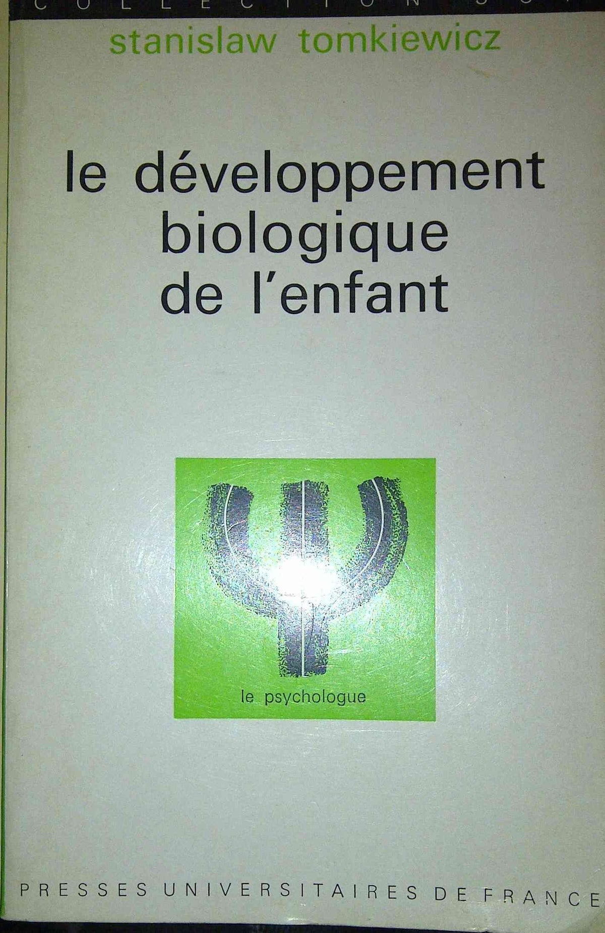 Le Développement biologique de l'enfant 9782130334415