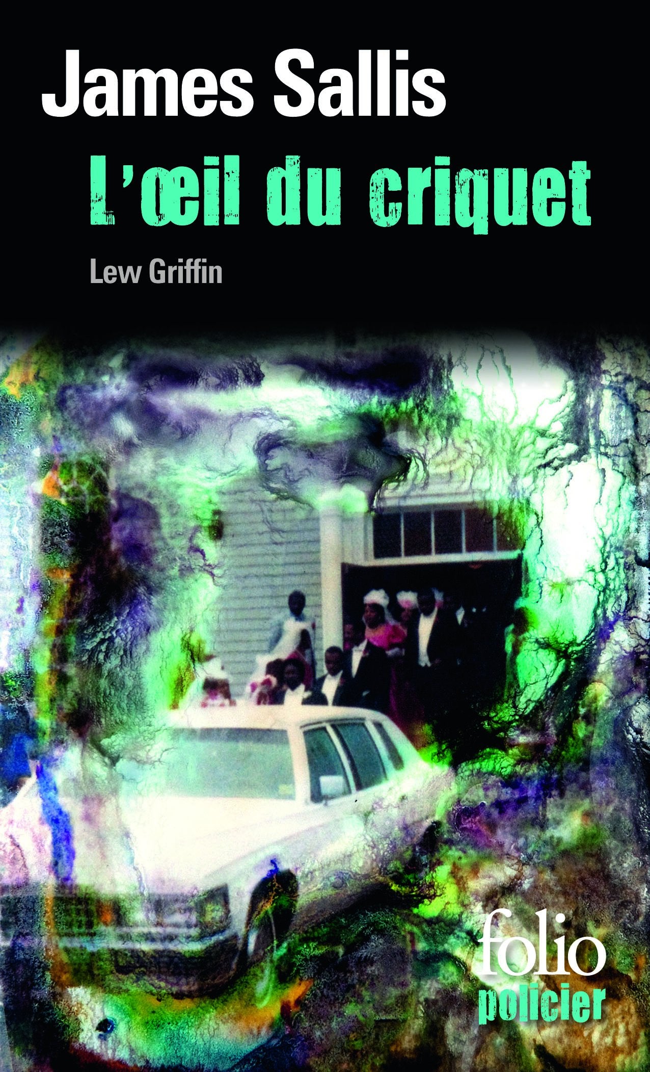 L'Œil du criquet: Une enquête de Lew Grifffin 9782070442188