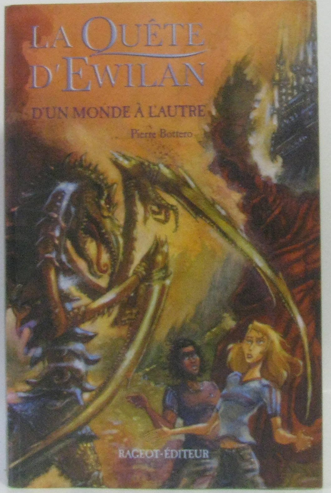 La Quête d'Ewilan, tome 1: D'un monde à l'autre 9782700228120