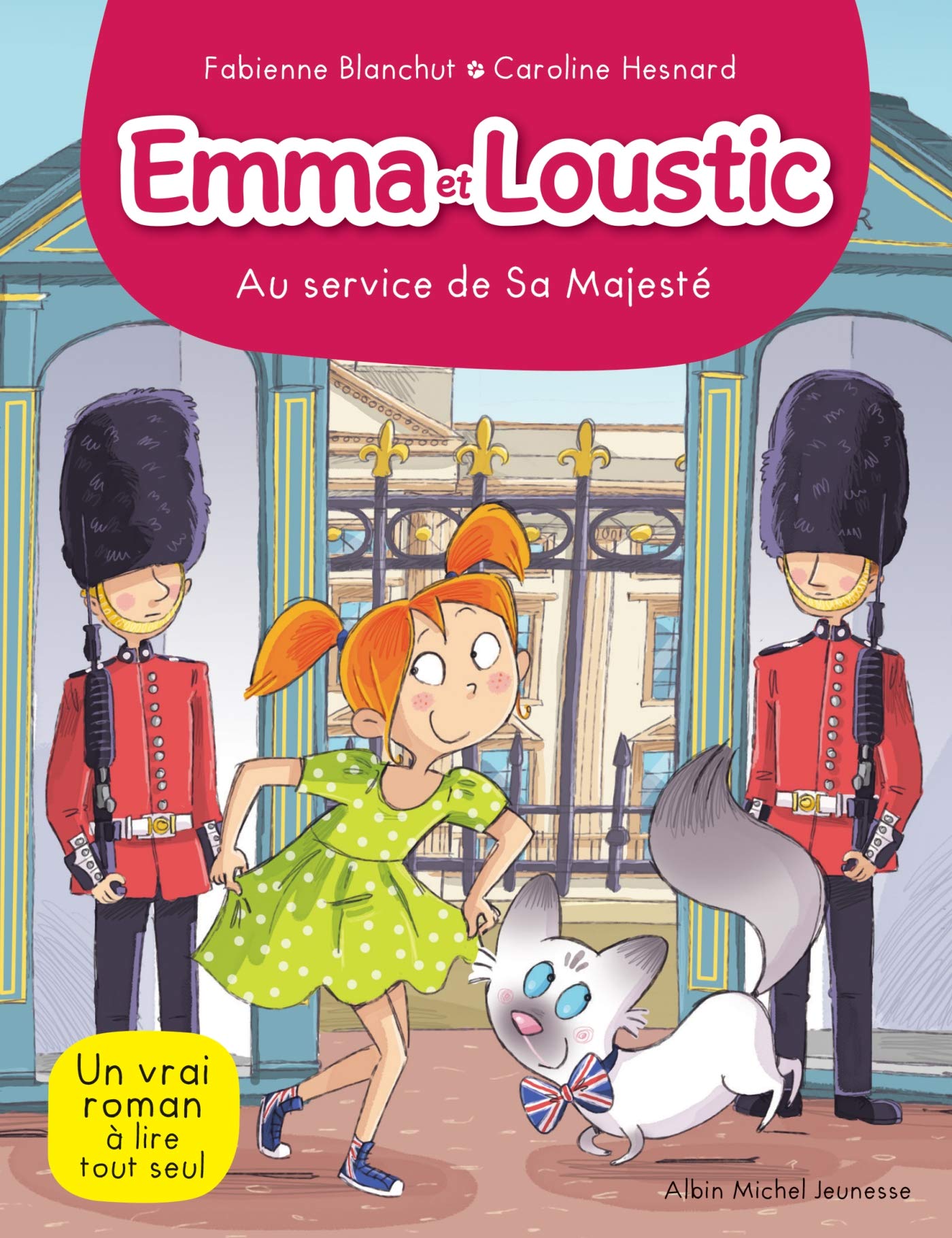 EMMA ET LOUSTIC T15- AU SERVICE DE SA MAJESTE 9782226448156