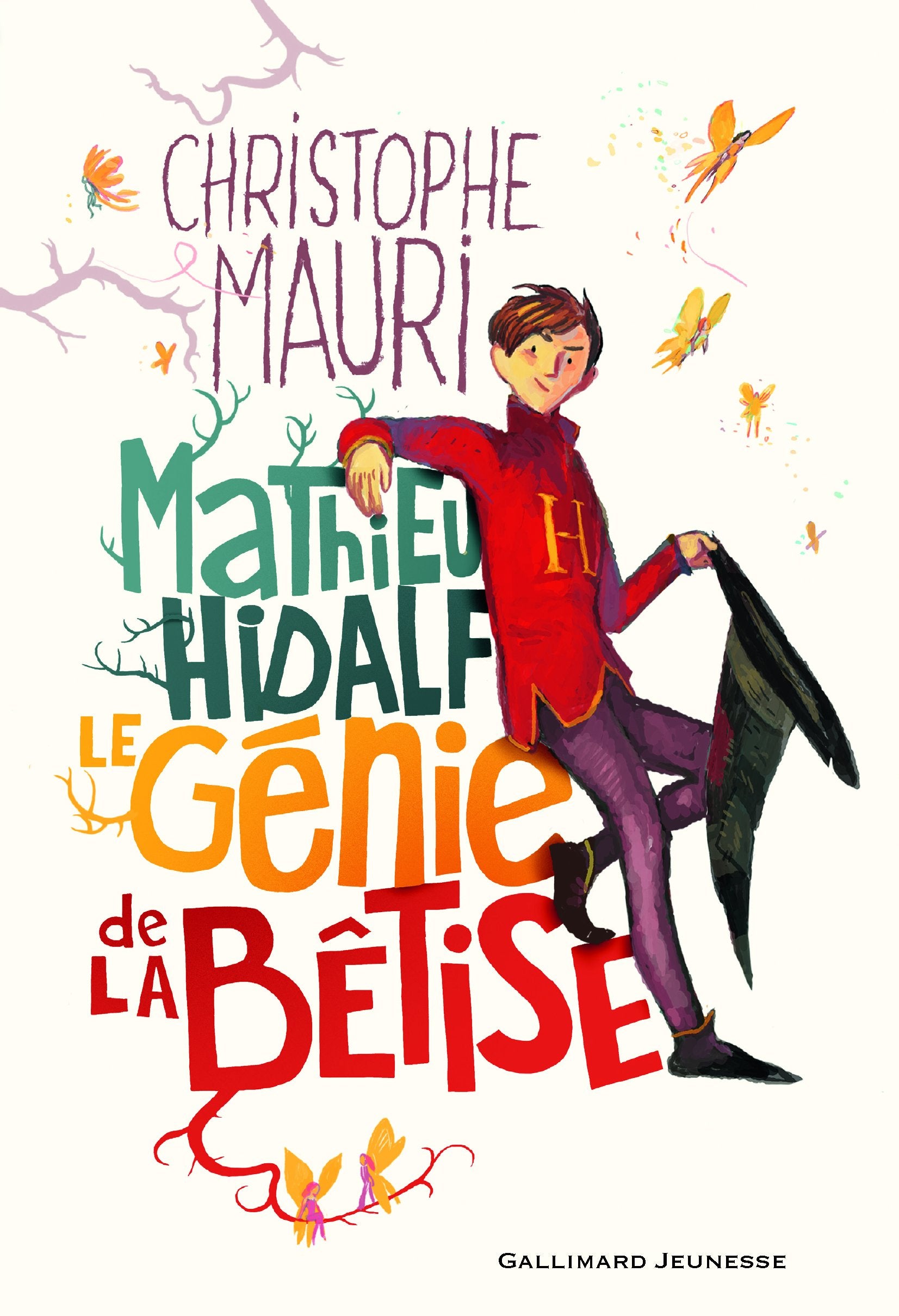 Mathieu Hidalf, le génie de la bêtise 9782075089968