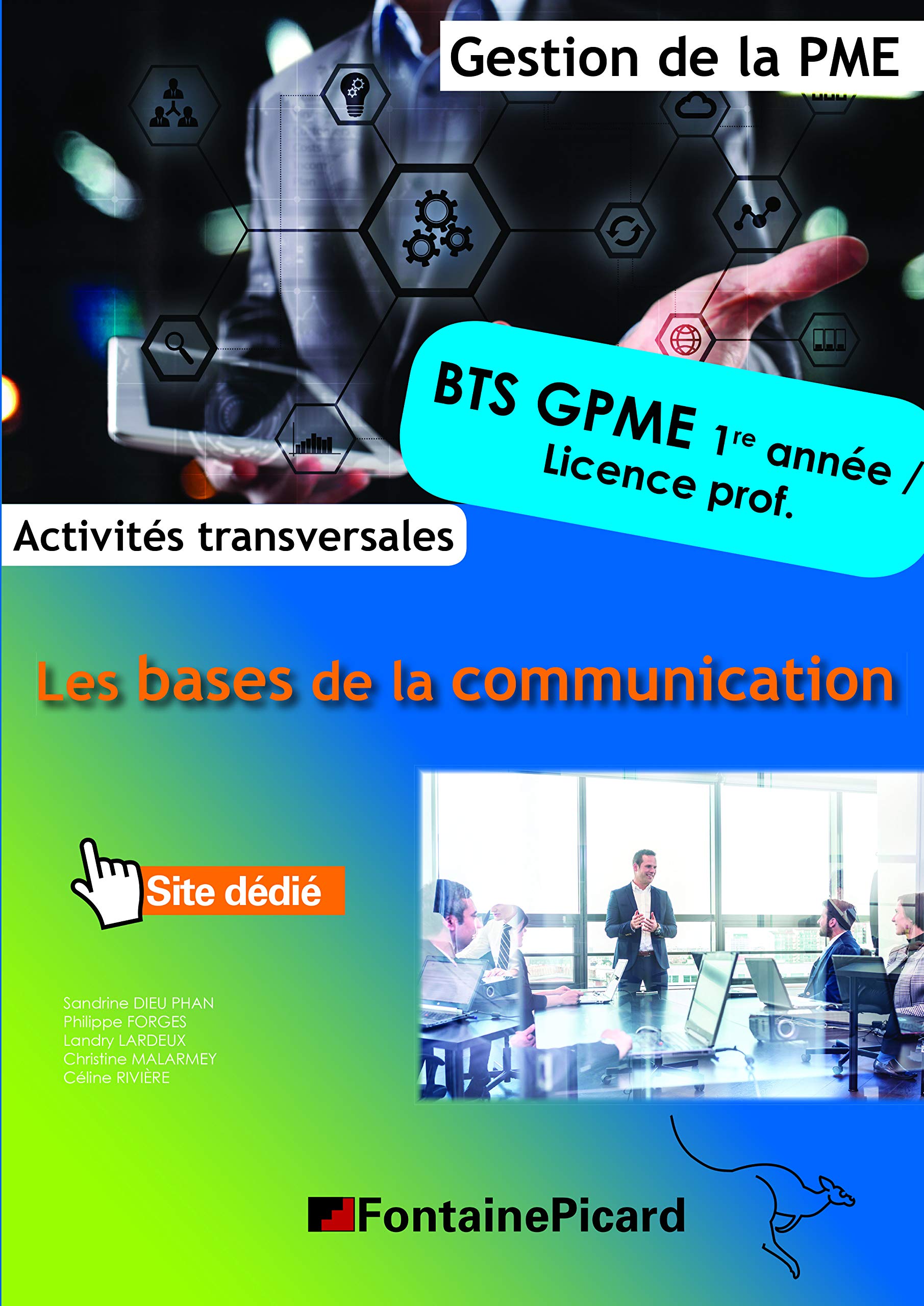 Les bases de la communication BTS 1re année CGPME / Licences professionnelles 9782744629808