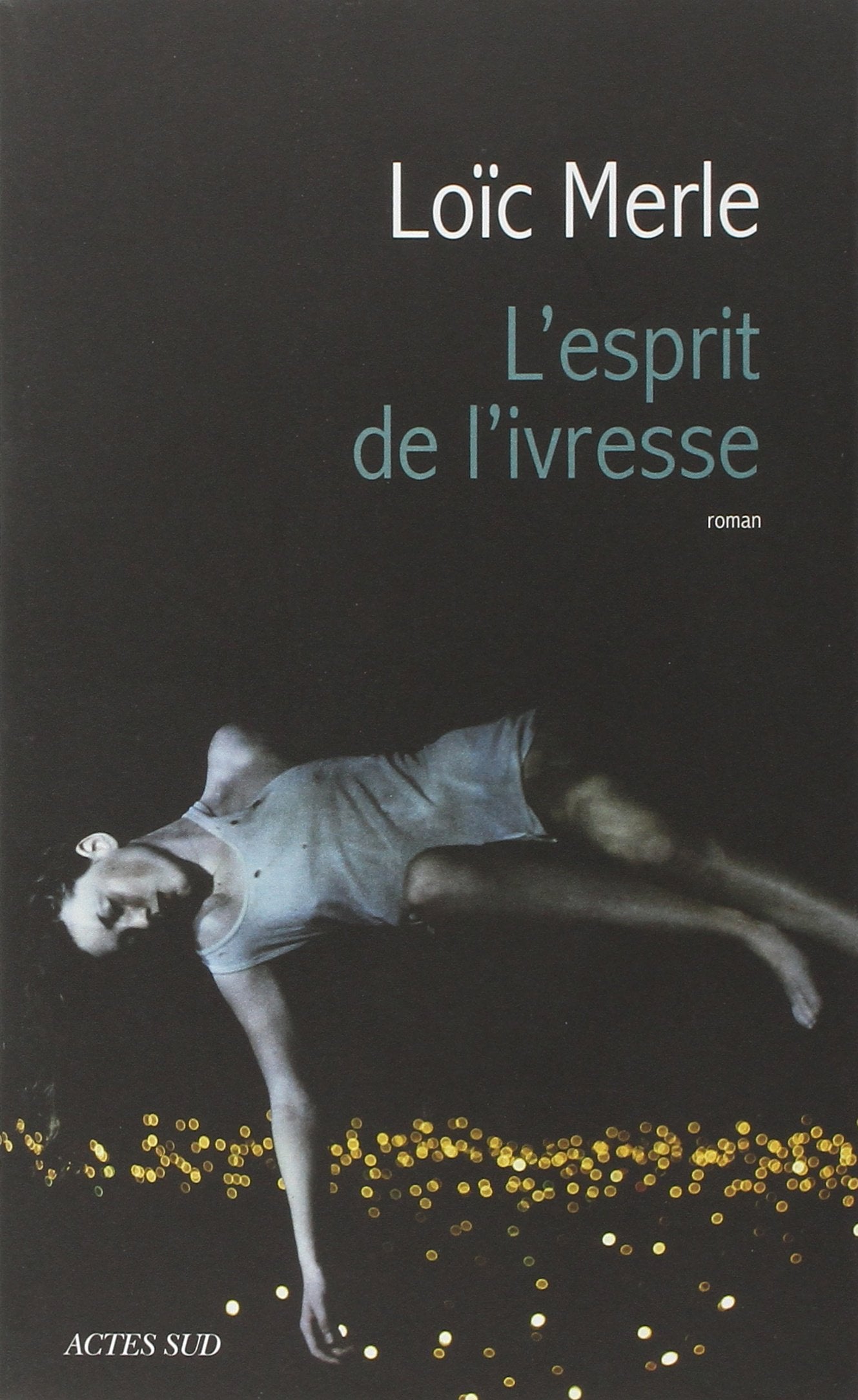L'esprit de l'ivresse 9782330023546