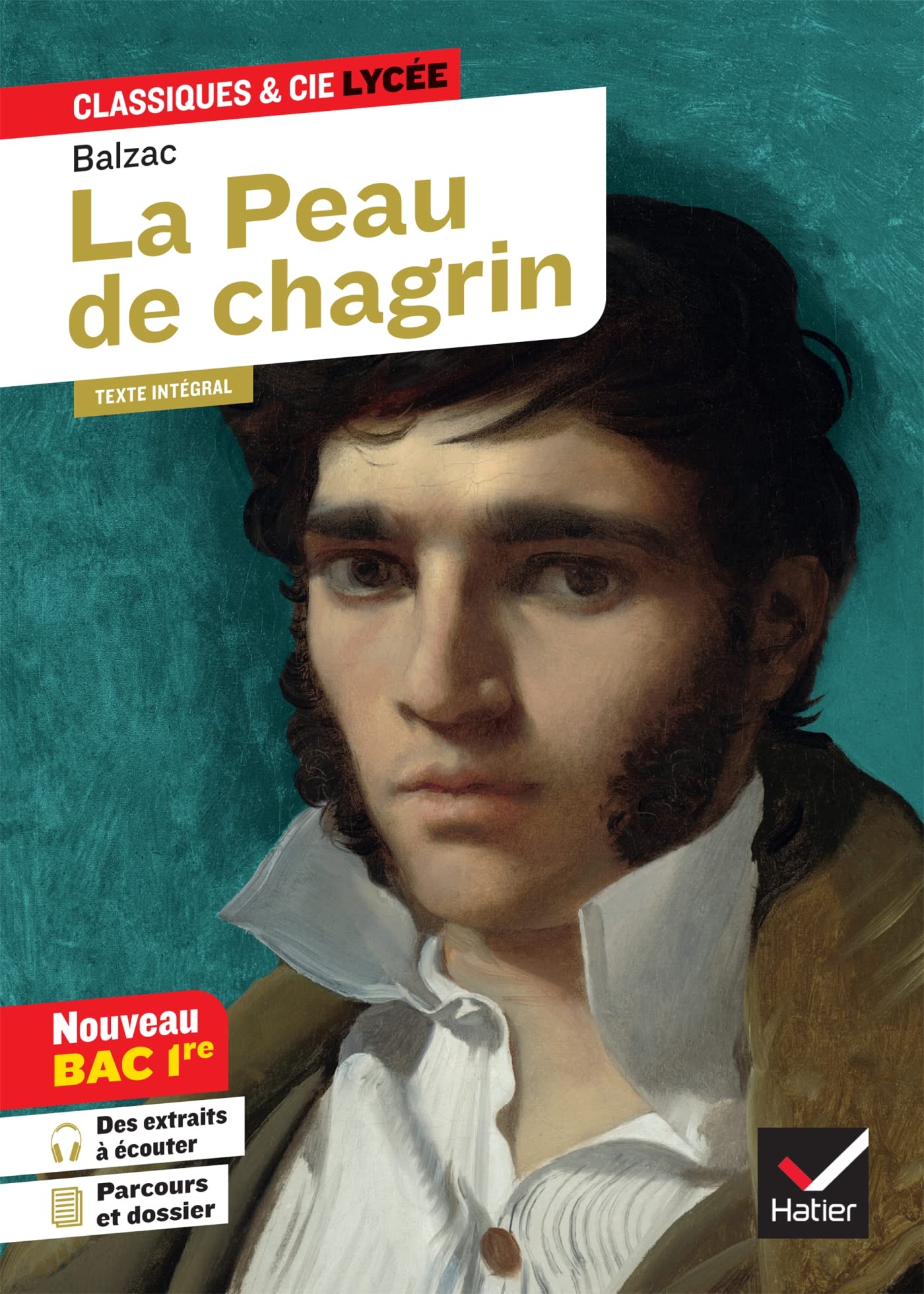 La Peau de chagrin (oeuvre au programme Bac 2025, 1re générale): suivi du parcours « Les romans de l'énergie : création et destruction » 9782401086296