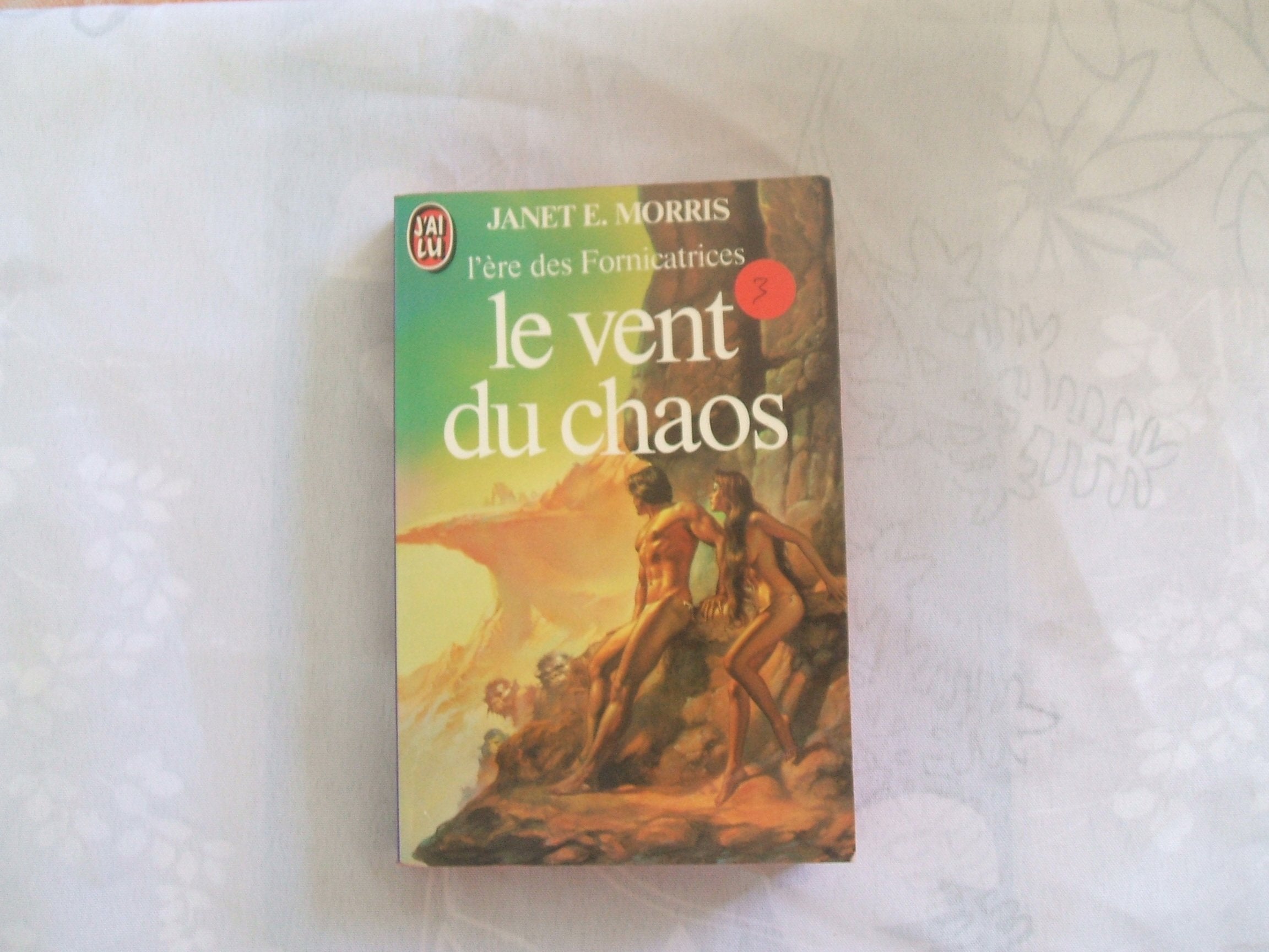 Le vent du chaos L ere des fornicatrices 9782277214489