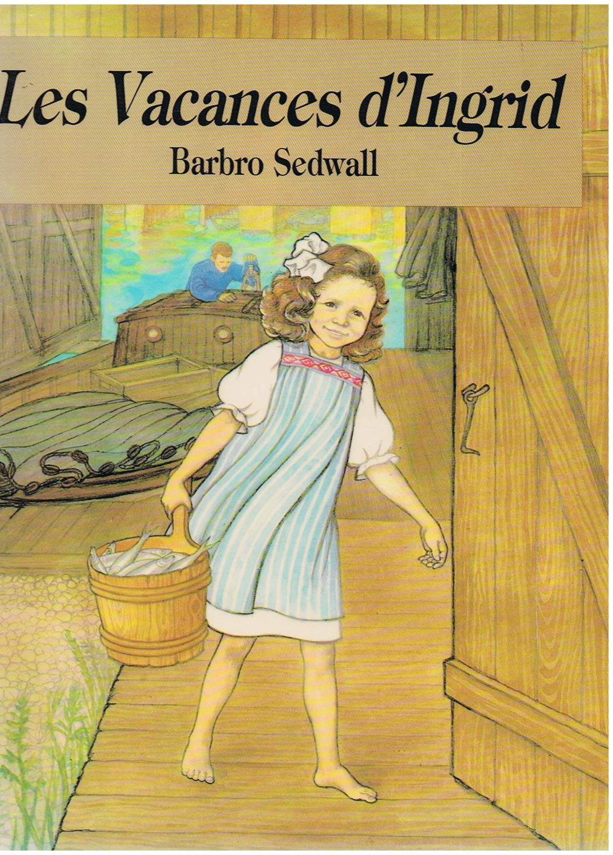 Les Vacances d'Ingrid 