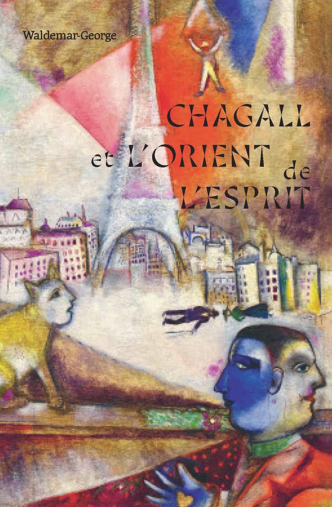 CHAGALL ET L'ORIENT DE L'ESPRIT 9782711875191