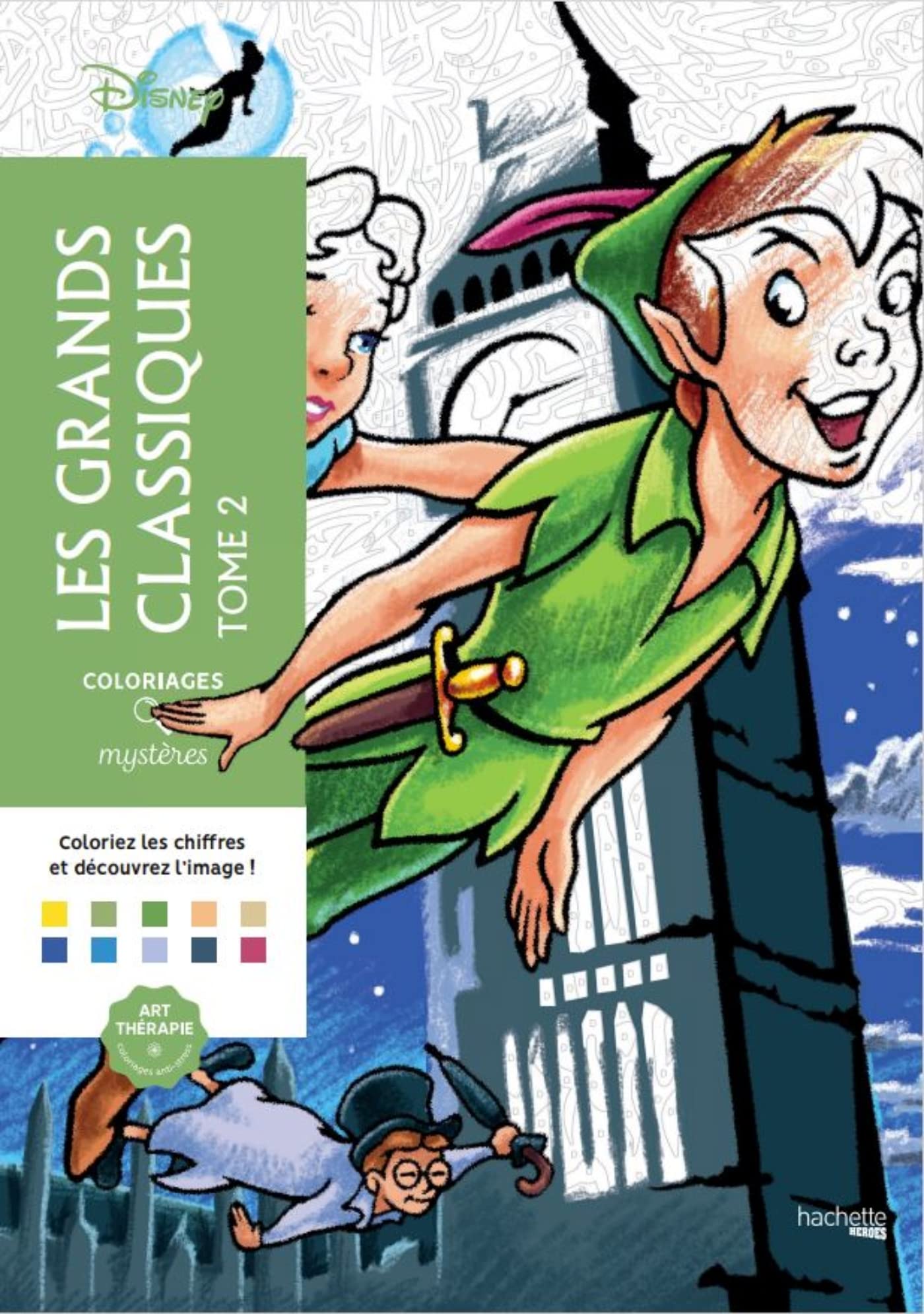 Coloriages mystères Disney - Les Grands classiques Tome 2 9782012407565