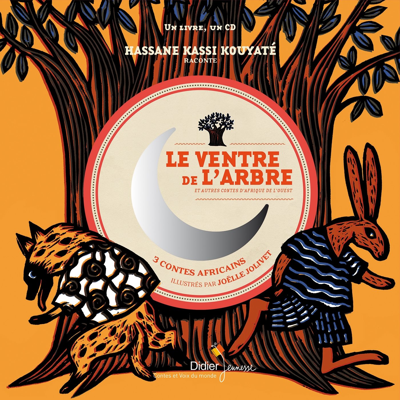 Le Ventre de l'arbre et autres contes d'Afrique de l'Ouest 9782278071173