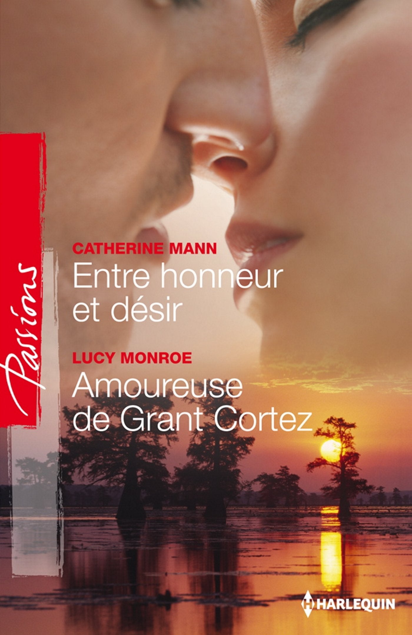 Entre honneur et désir ; Amoureuse de Grant Cortez 9782280246736