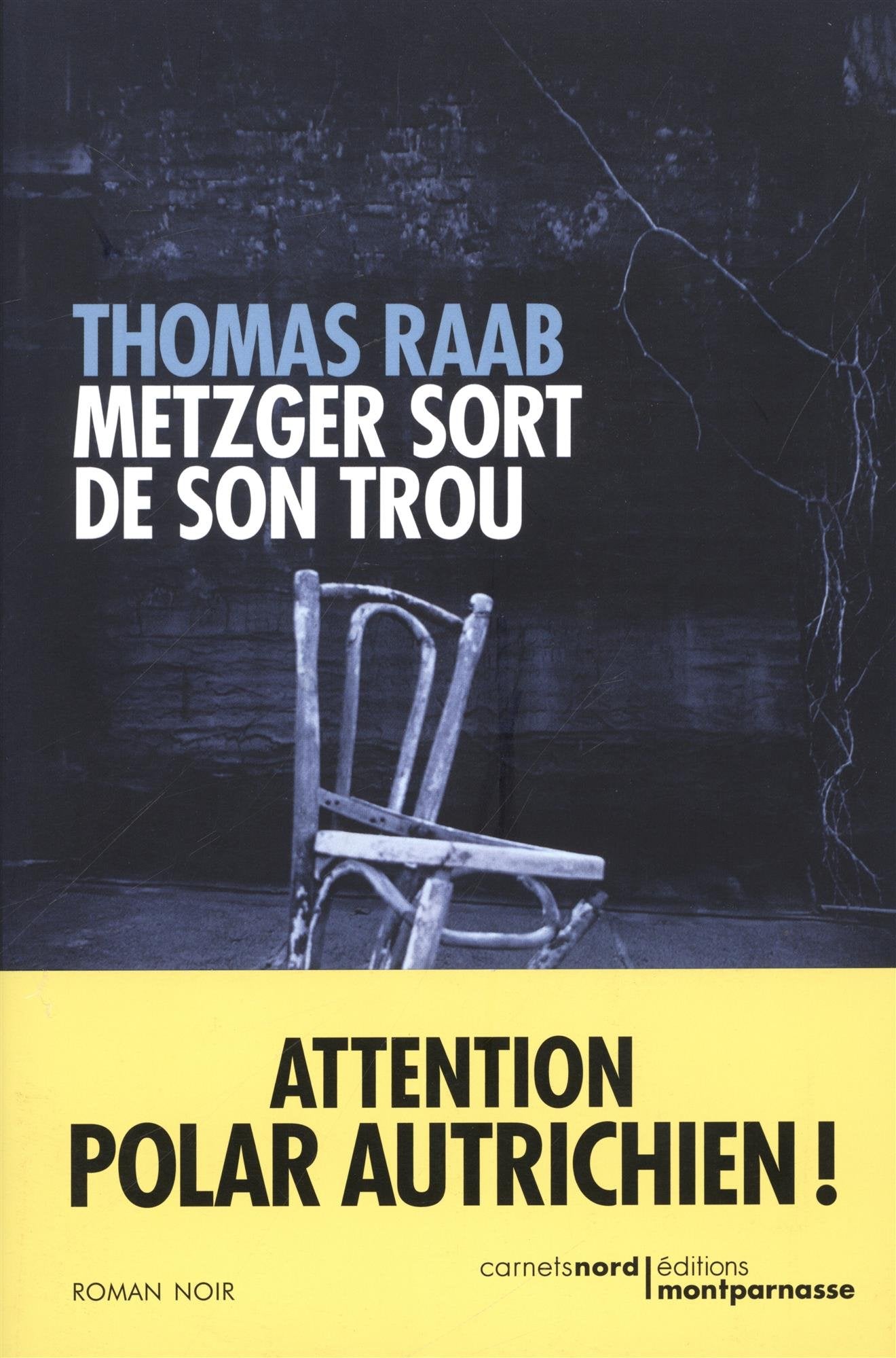 METZGER SORT DE SON TROU 9782355360749