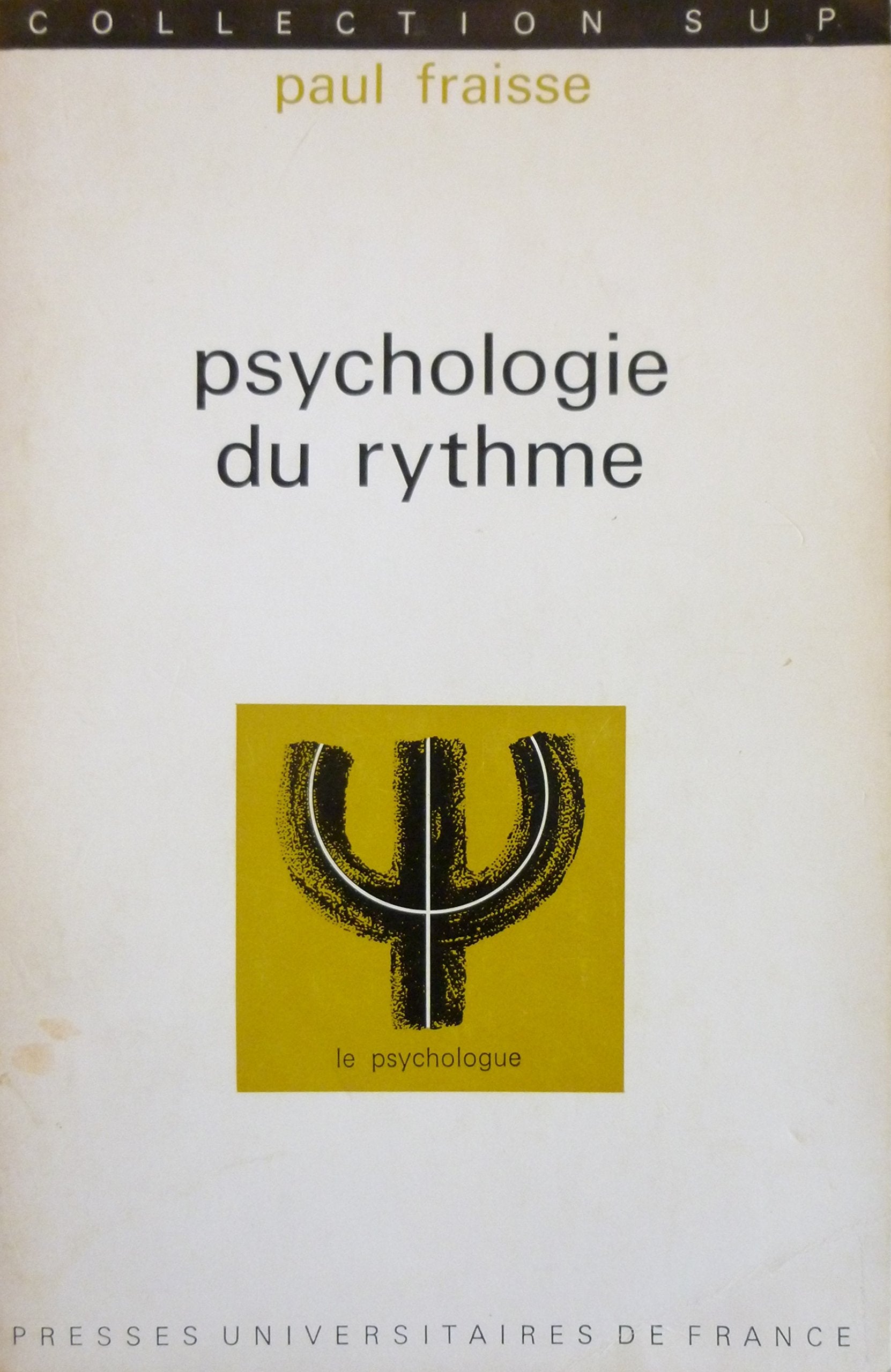 Psychologie du rythme 9782130333906