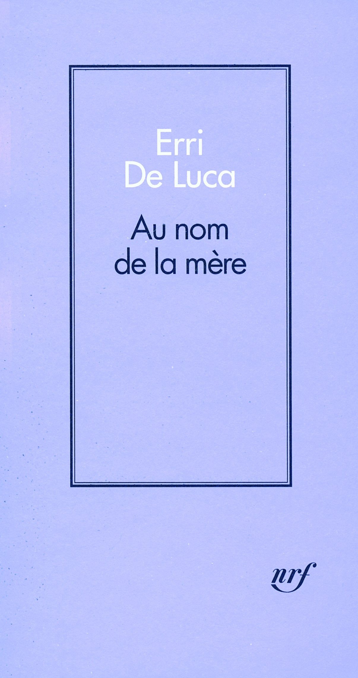 Au nom de la mère 9782070782871