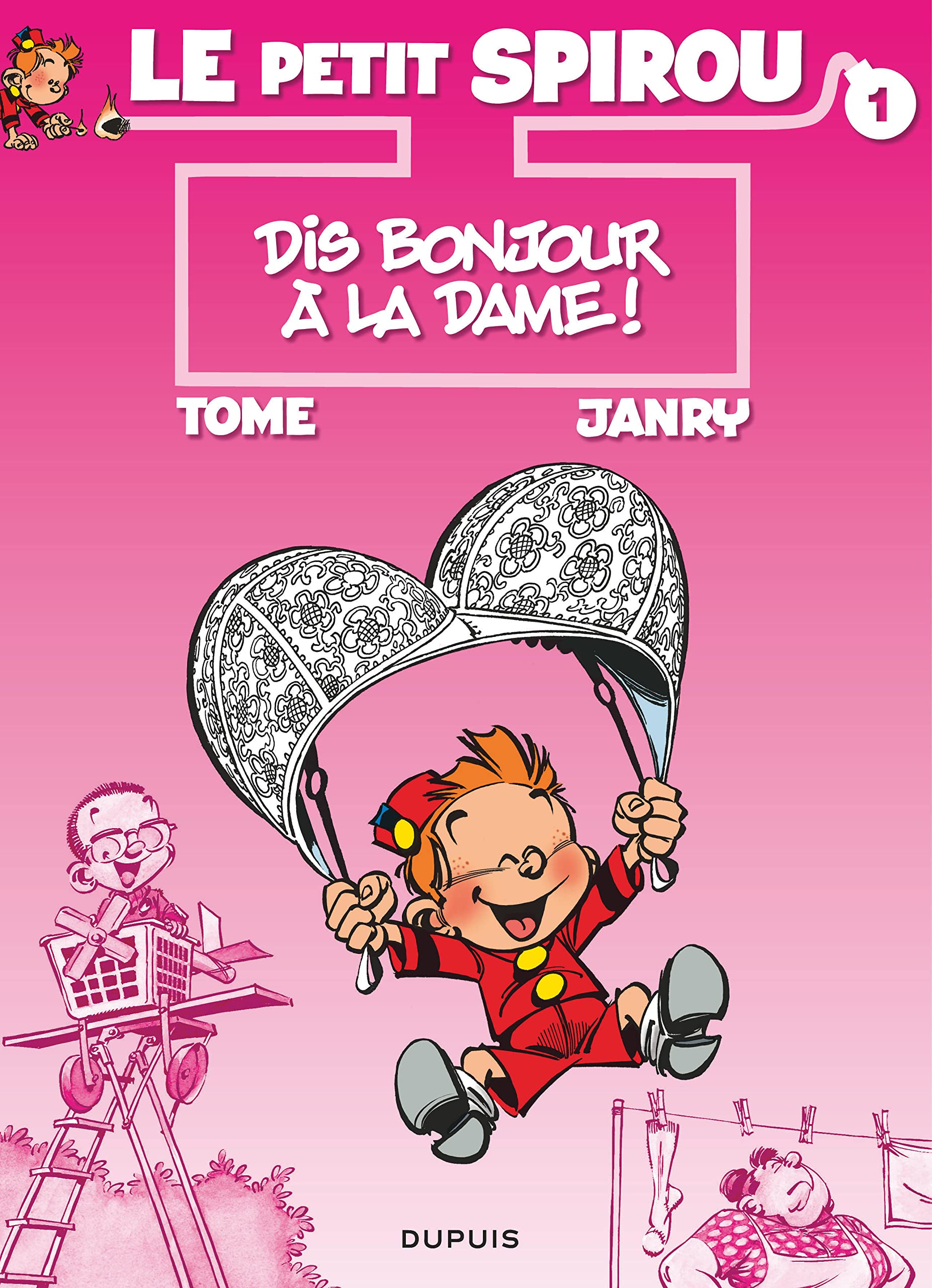 Le Petit Spirou, tome 1 : Dis bonjour à la dame ! 9782800117270