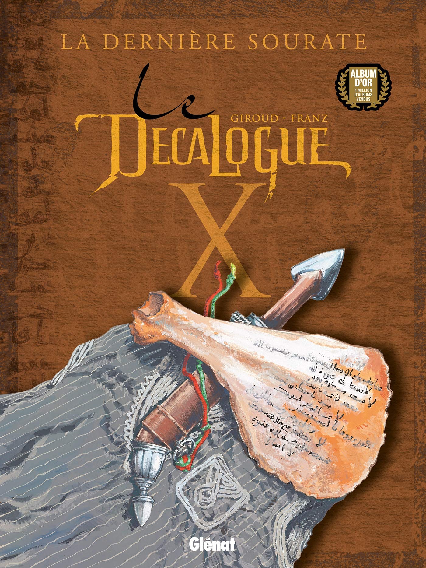 Le Décalogue - Tome 10: La Dernière Sourate 9782723435734