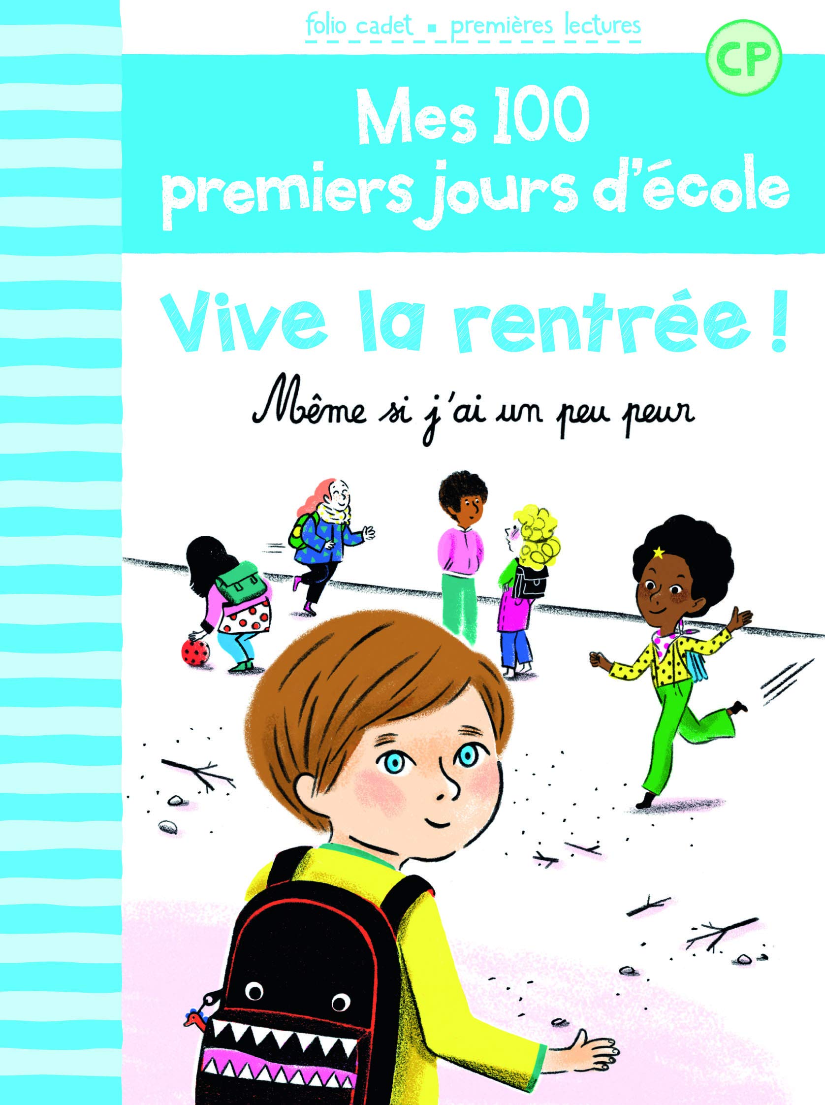 100 PREMIERS JOURS - VIVE LA RENTREE 9782070589289